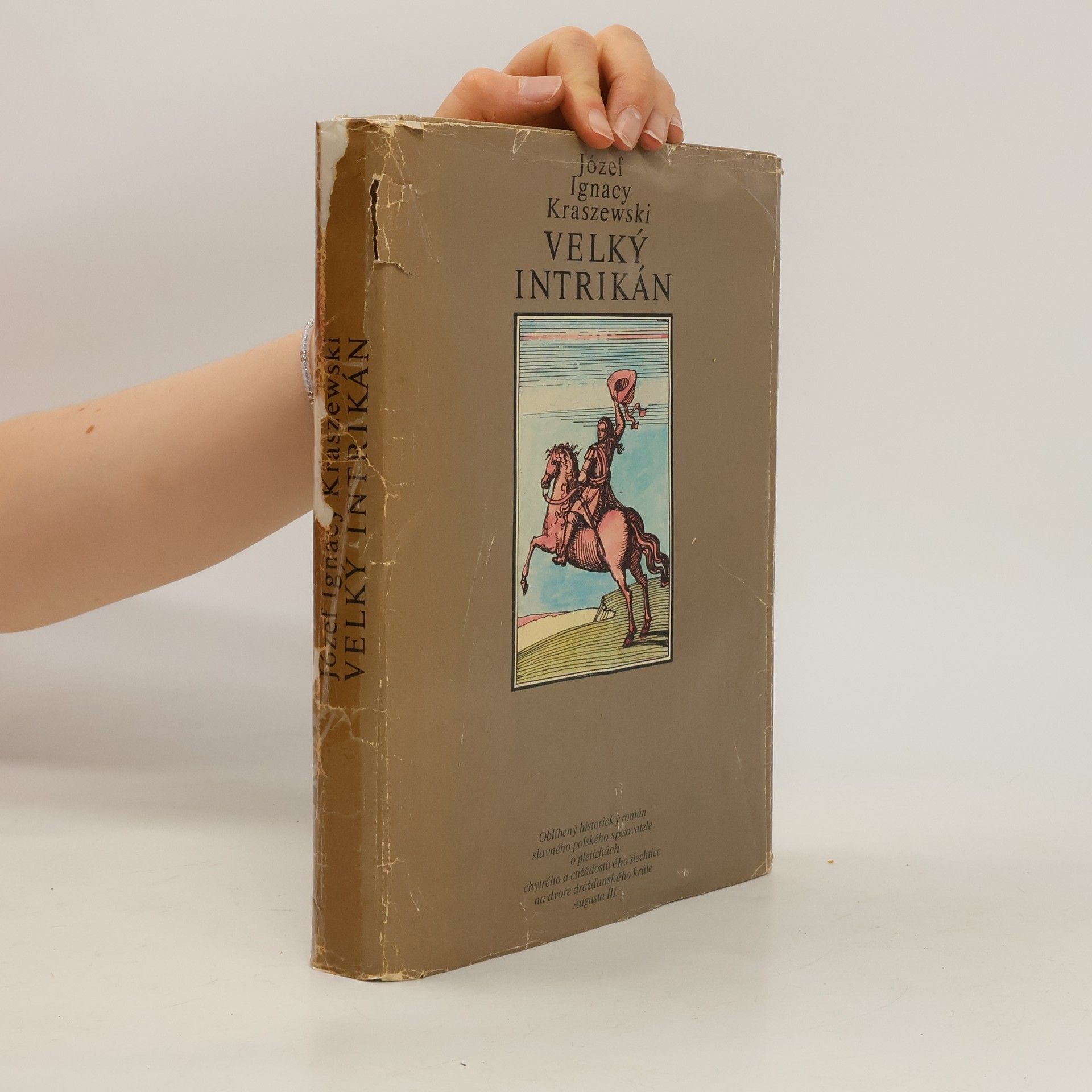 Józef Ignacy Kraszewski Velký intrikán