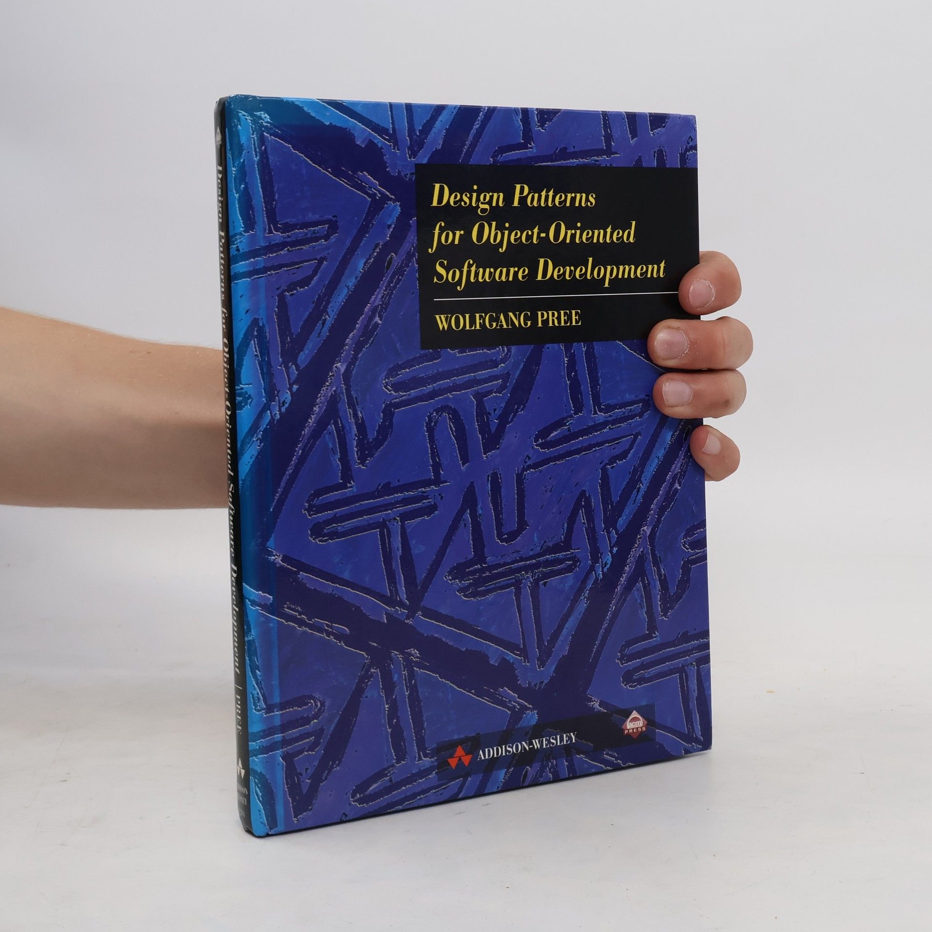 Wolfgang Pree Design Patterns for Object-oriented Software Development