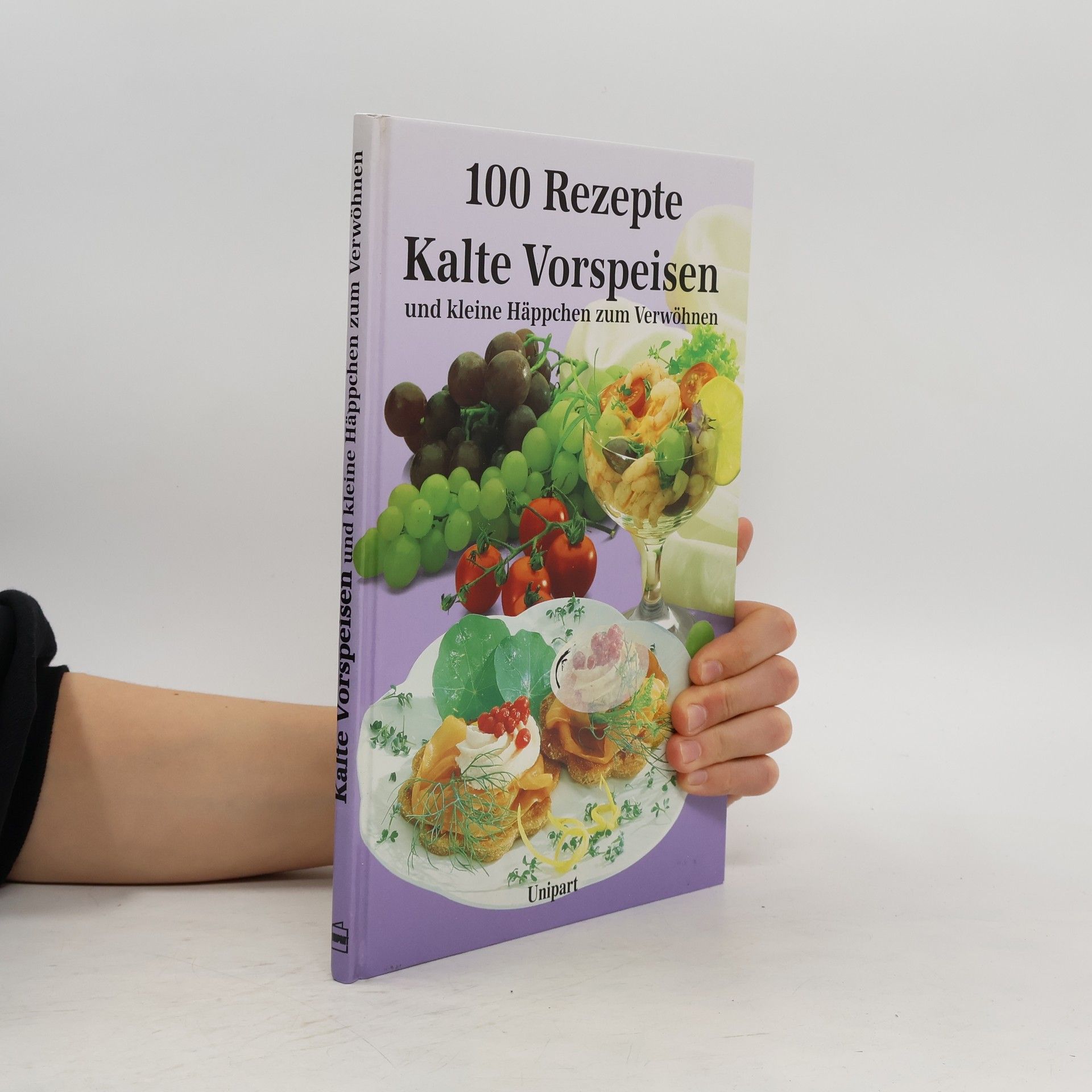 Armin Roßmeier Kalte Vorspeisen und kleine Häppchen