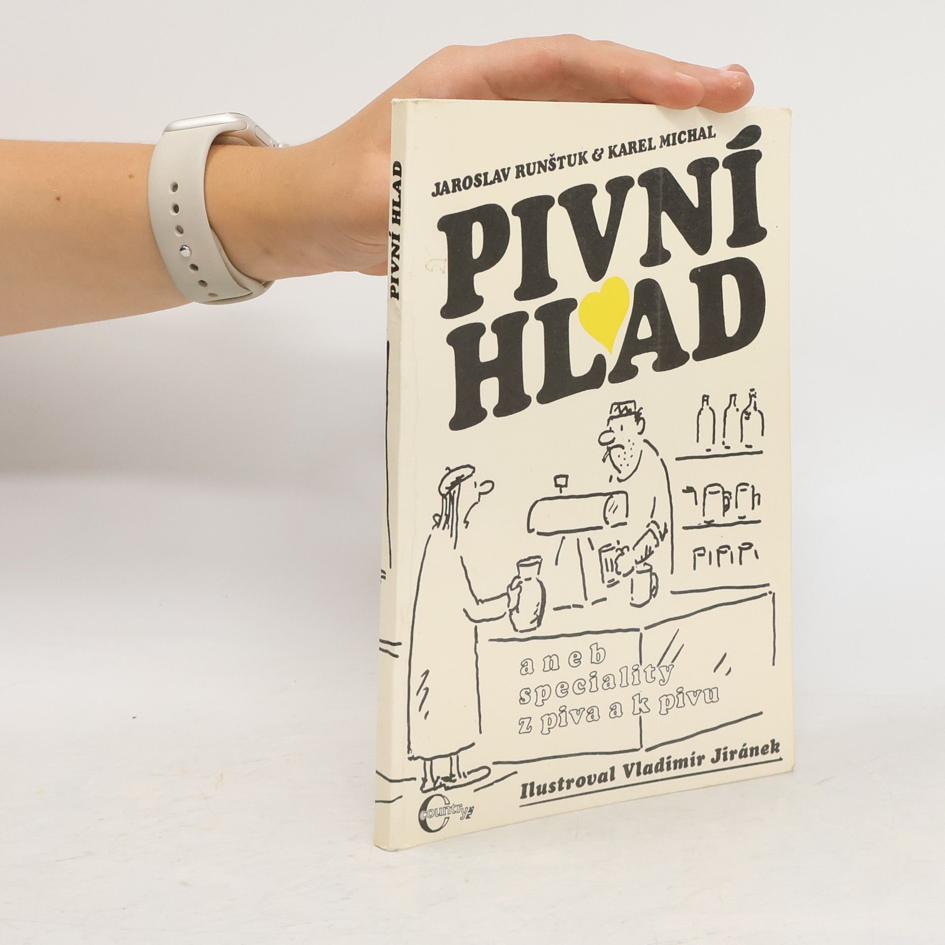 Jaroslav Runštuk Pivní hlad, aneb speciality z piva a k pivu