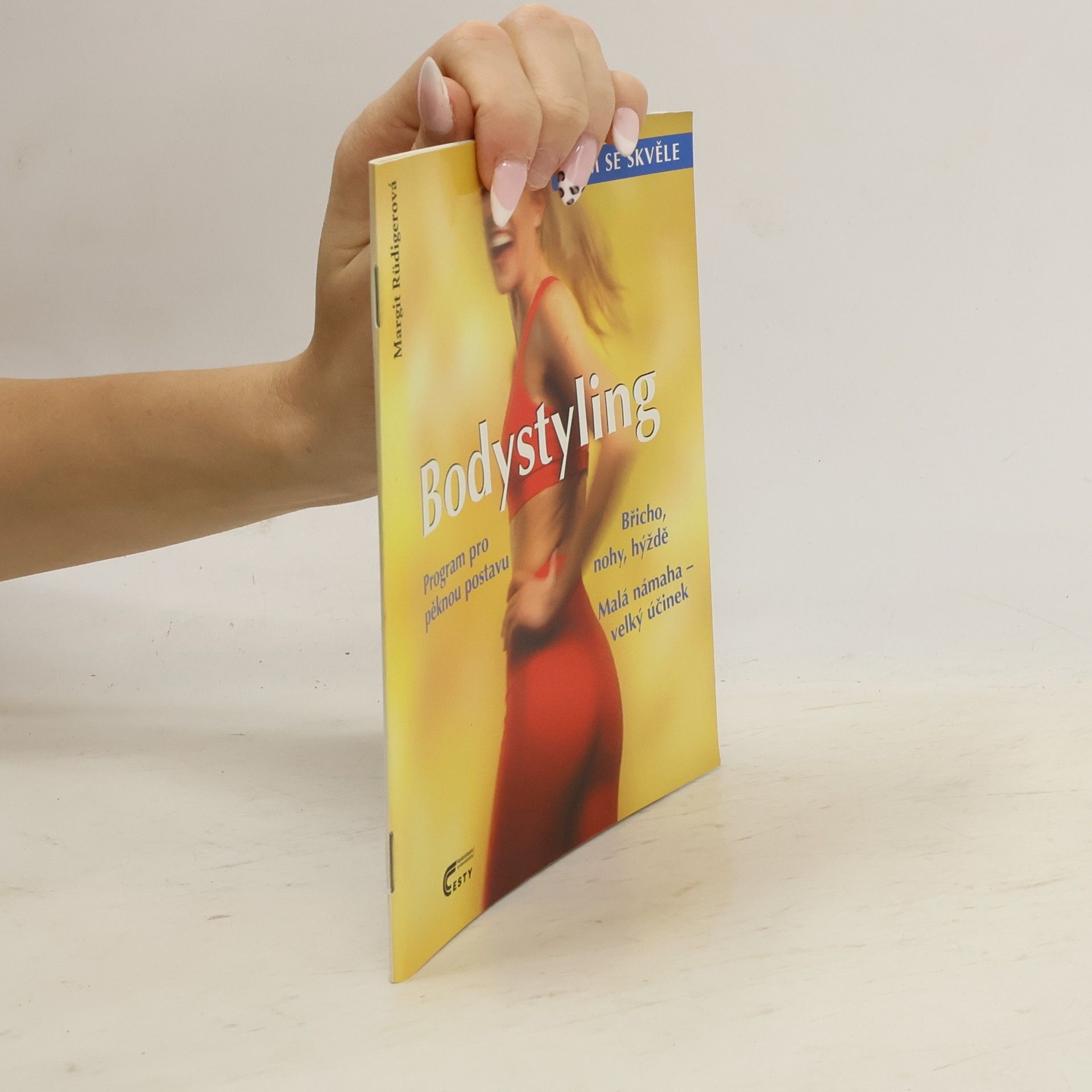 Margit Rüdiger Bodystyling: Program pro pěknou postavu