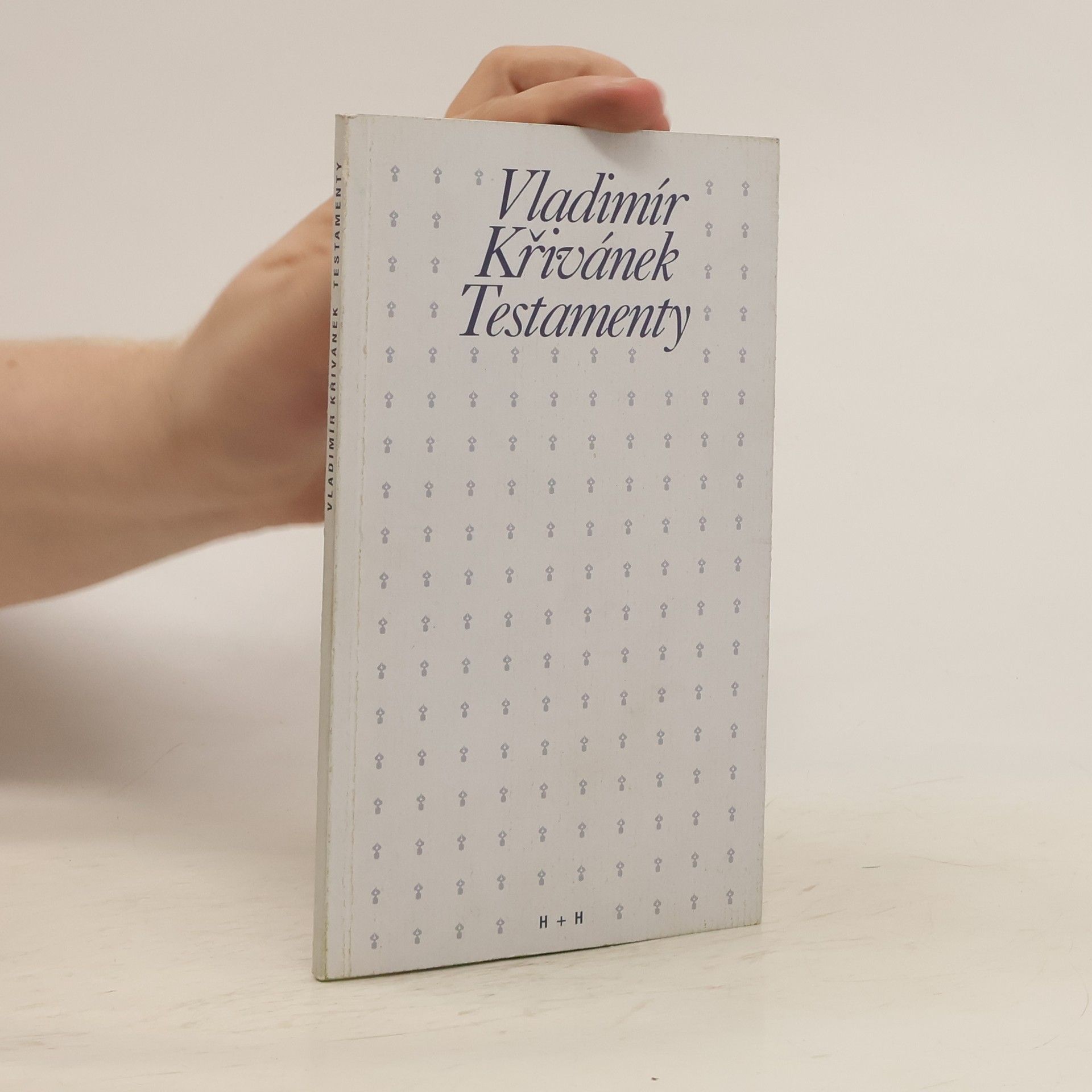 Vladimír Křivánek Testamenty
