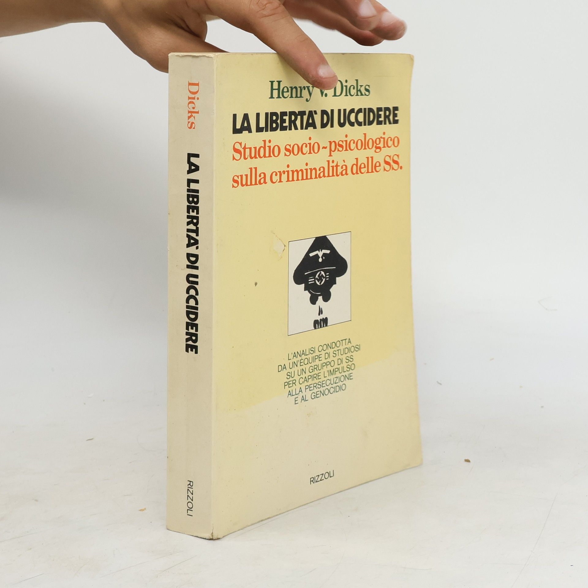 Henry V. Dicks La libertà di uccidere