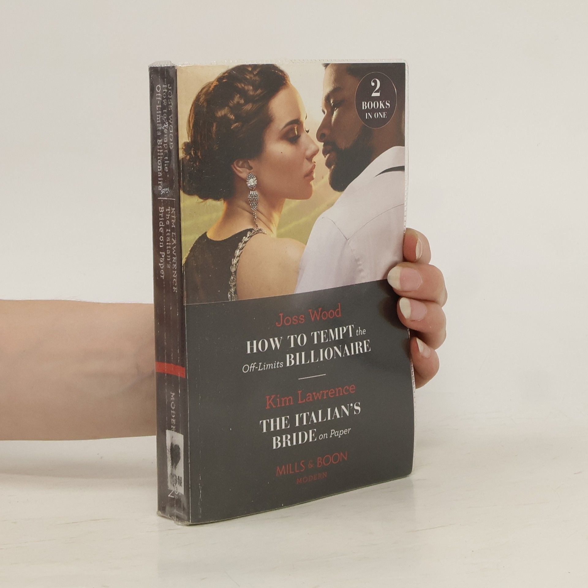 Joss Wood How To Tempt The Off-Limits Billionaire / The Italian's Bride On Paper