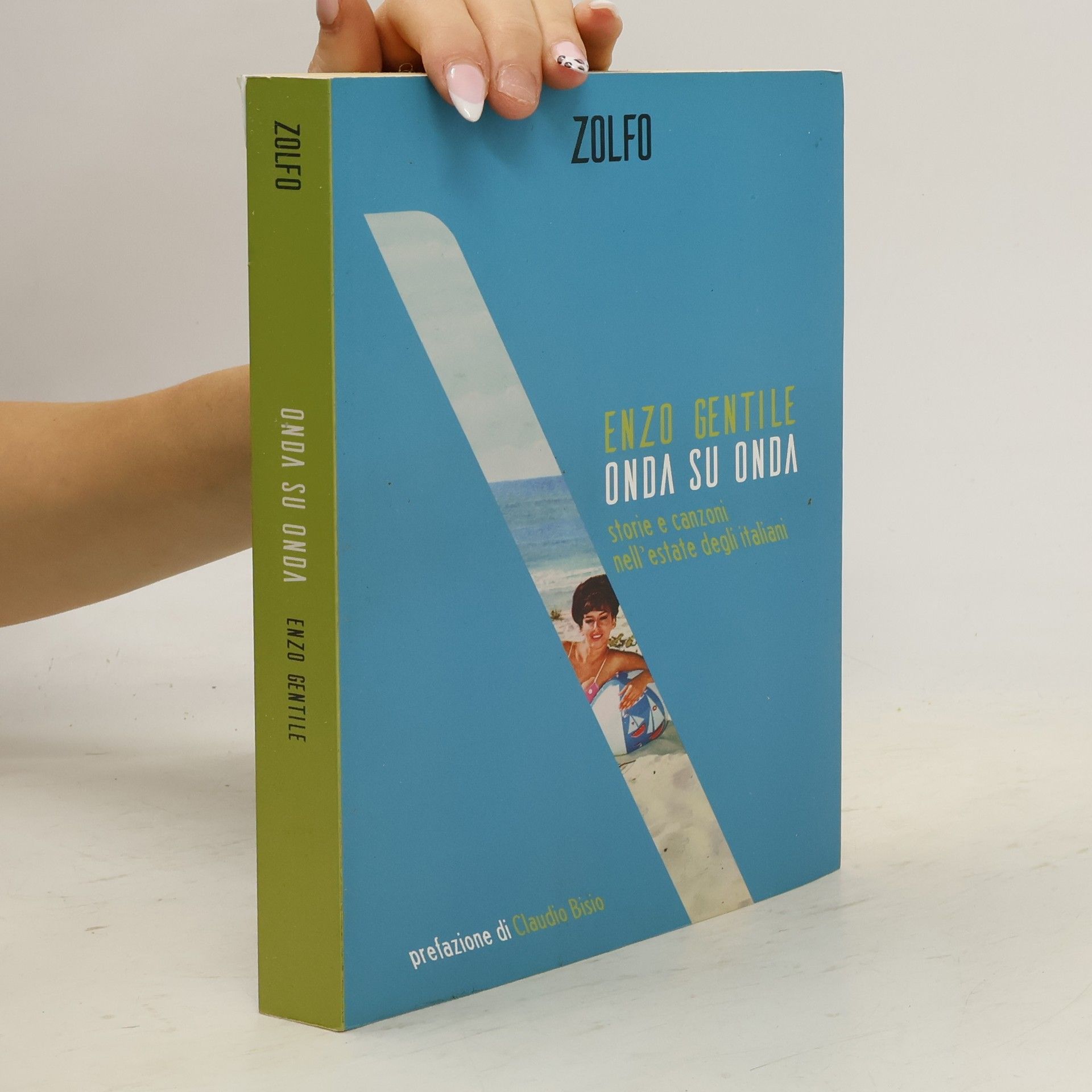 Enzo Gentile Onda su onda. Storie e canzoni nell'estate degli italiani