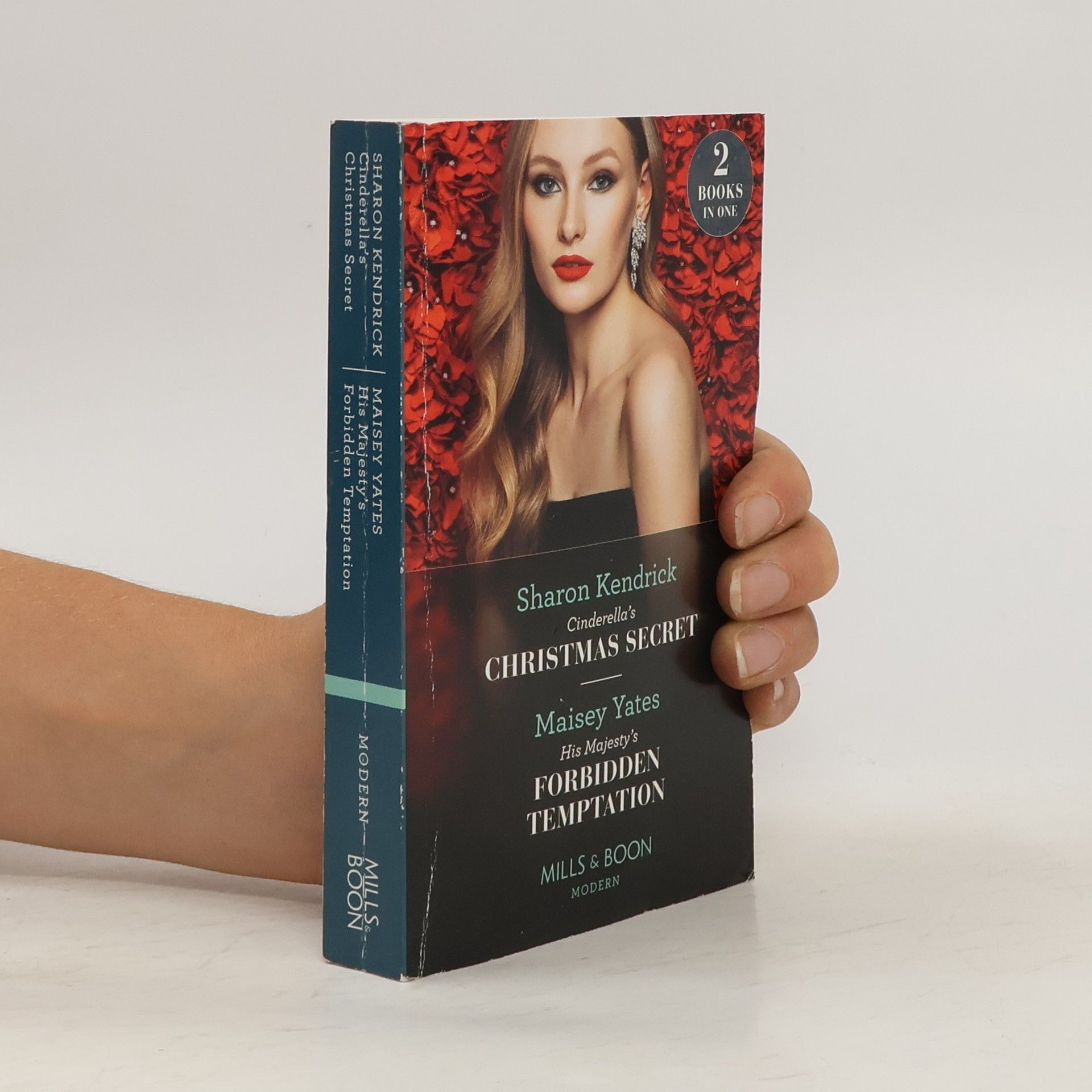 Sharon Kendrick Cinderella's Christmas Secret / His Majesty's Forbidden Temptation