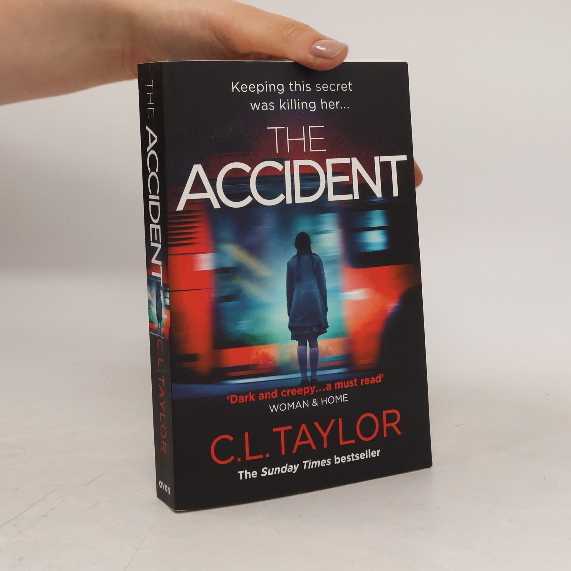C.L. Taylor The Accident