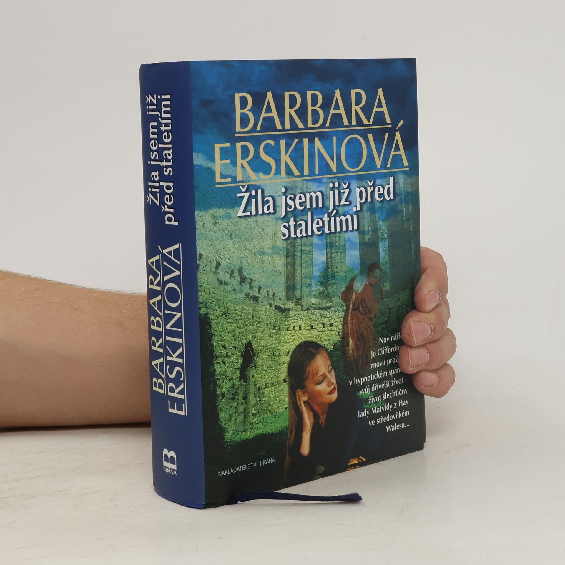 Barbara Erskinová Žila jsem již před staletími