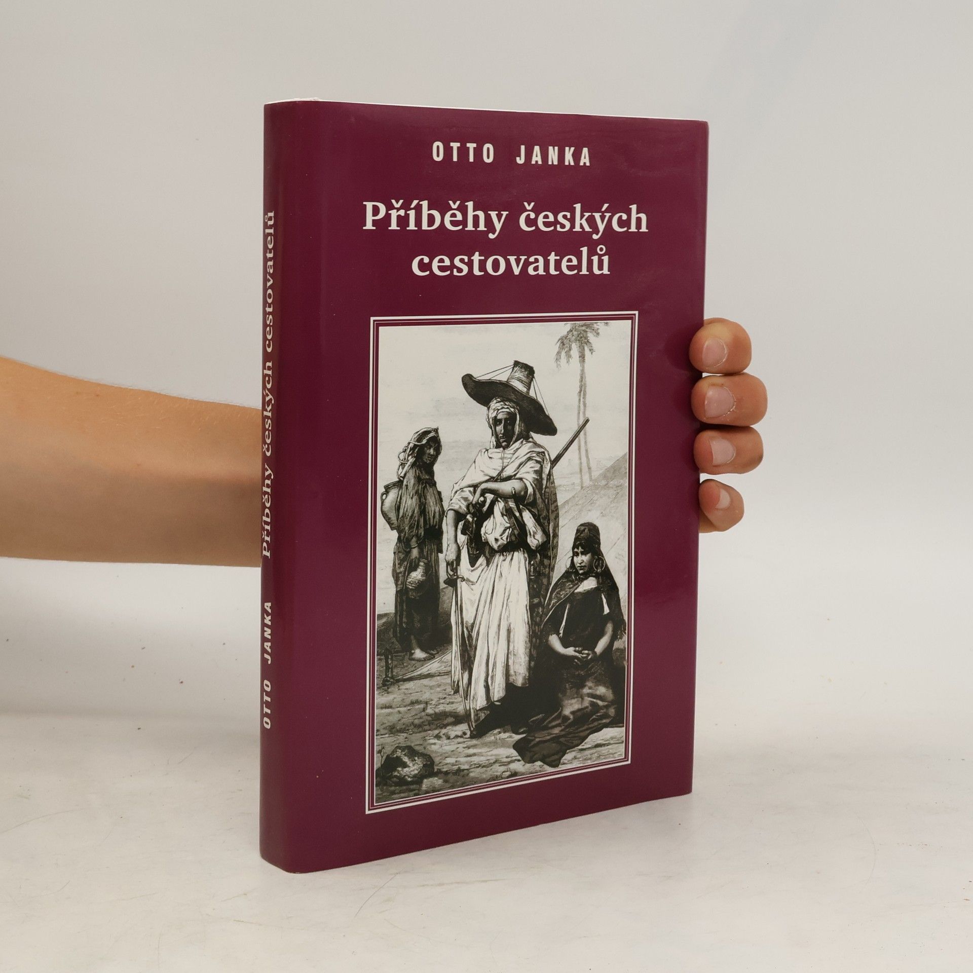 Otto Janka Příběhy českých cestovatelů