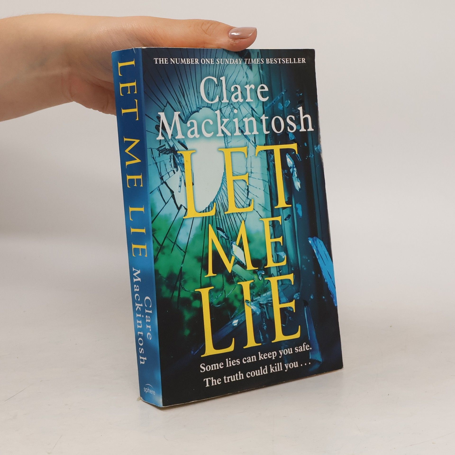 Clare Mackintosch Let me lie