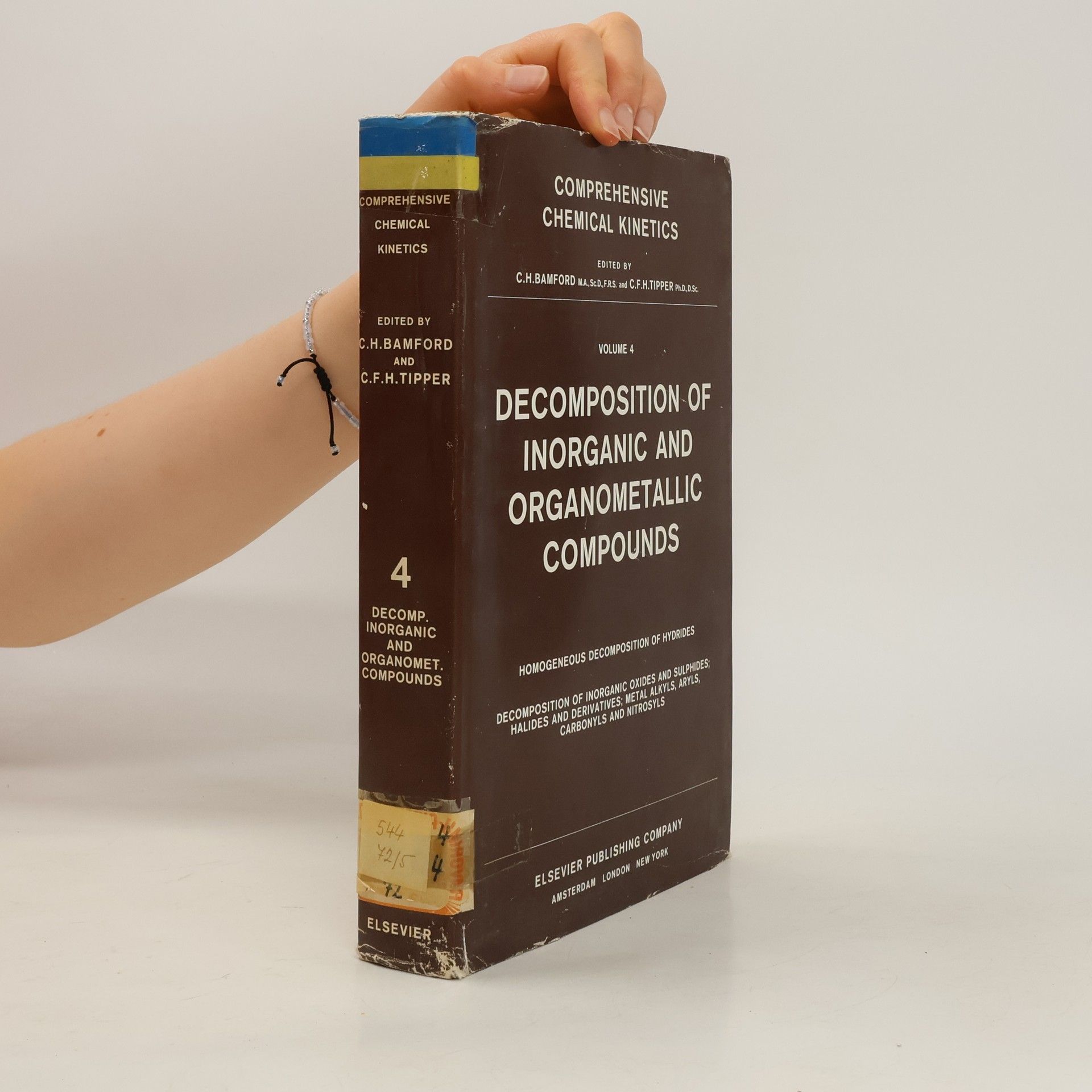 C. H. Bamford Comprehensive Chemical Kinetics. Volume 4. Decomposition of Inorganic and Organometallic Compounds