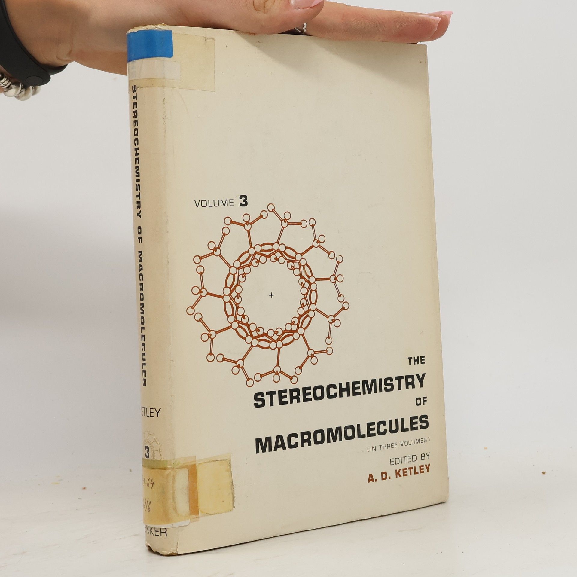 A. D. Ketley The Stereochemistry of Macromolecules. Volume 3