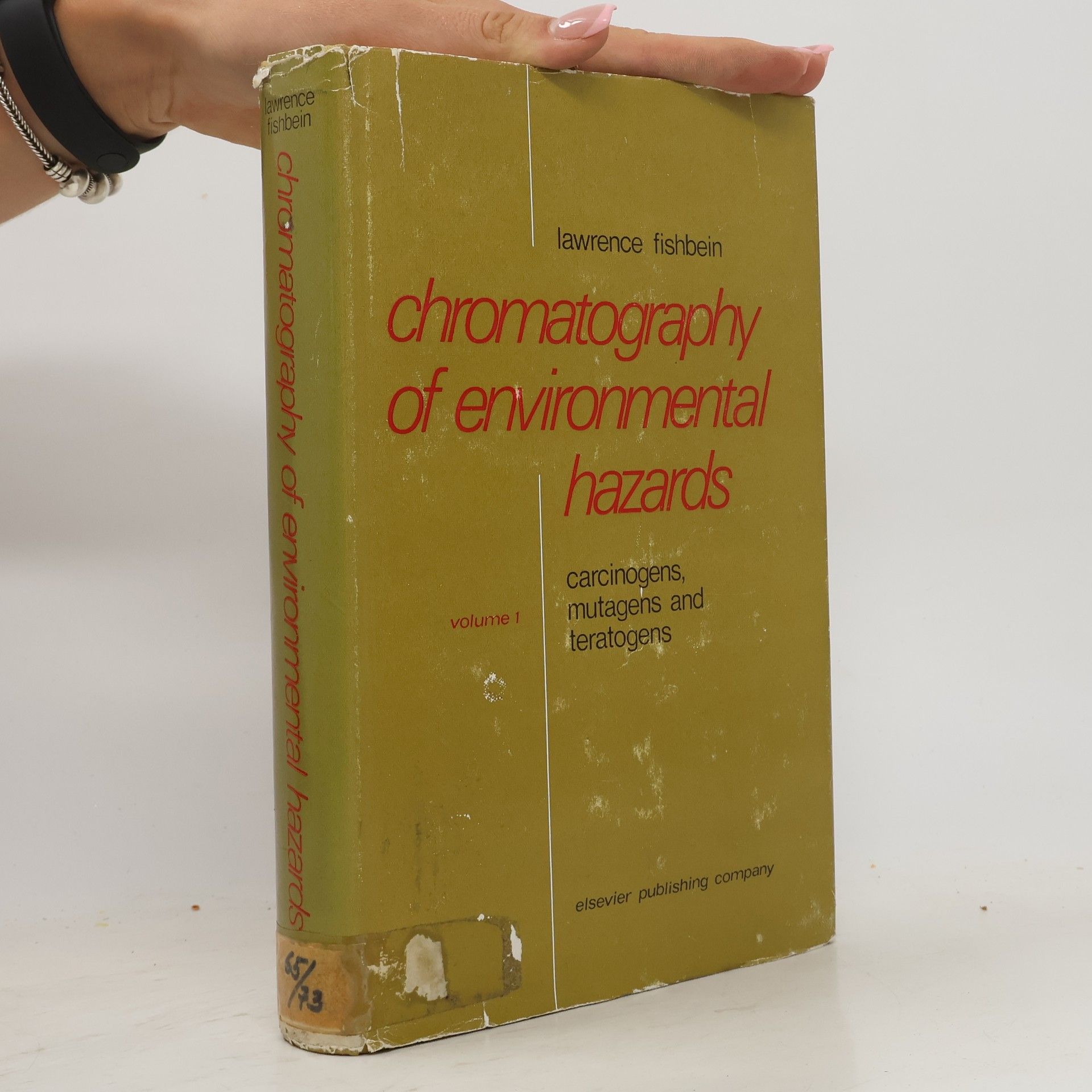 Lawrence Fishbein Chromatography of Environmental Hazards. Volume 1