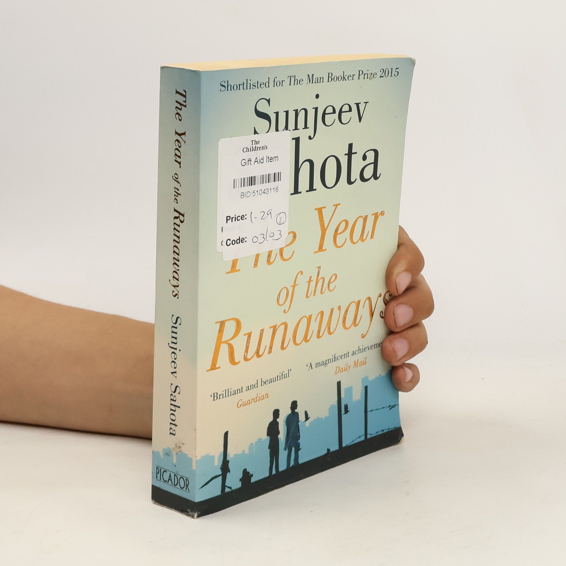 Sunjeev Sahota The Year of the Runaways