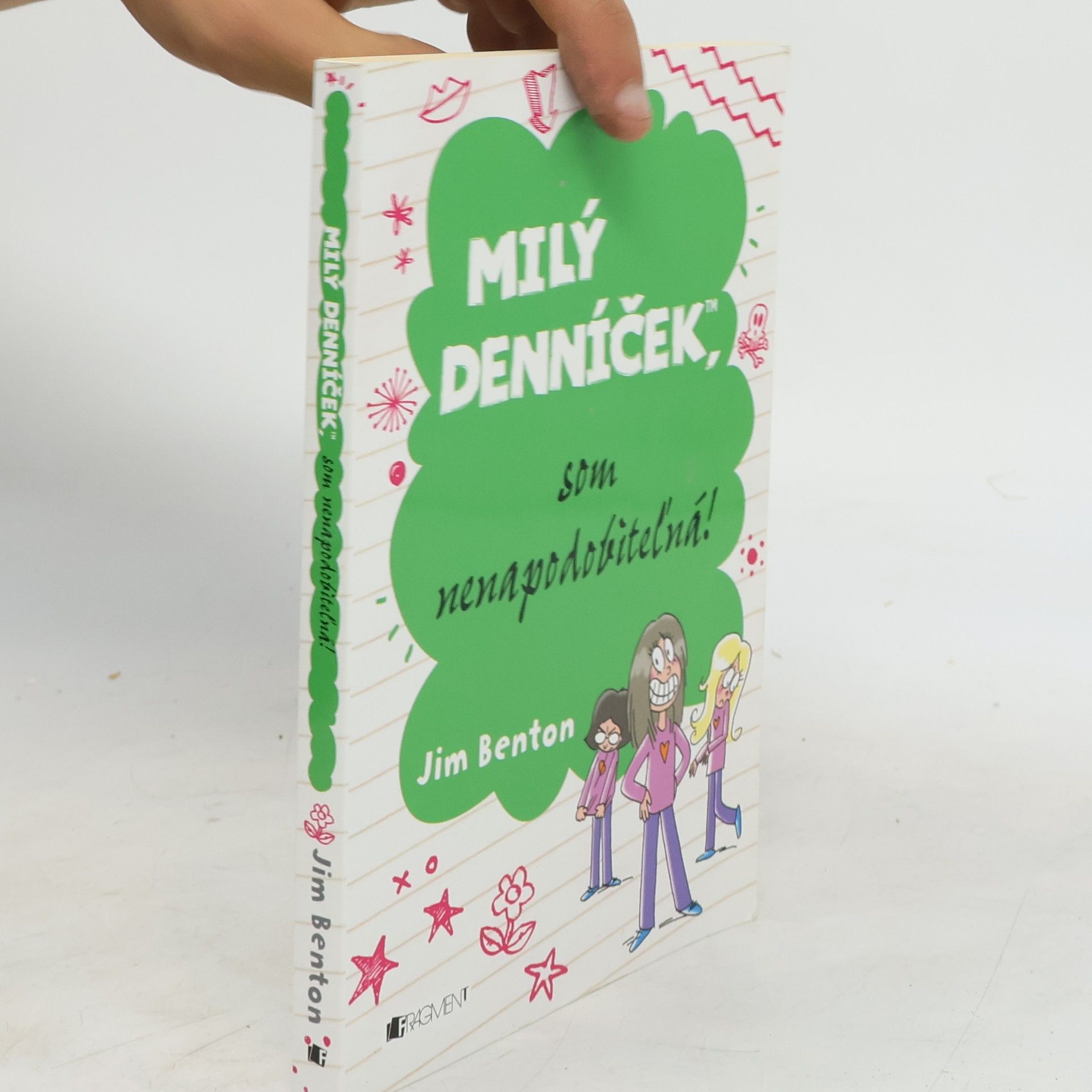 Jim Benton Millý denníček, som nenapodobiteĺná!