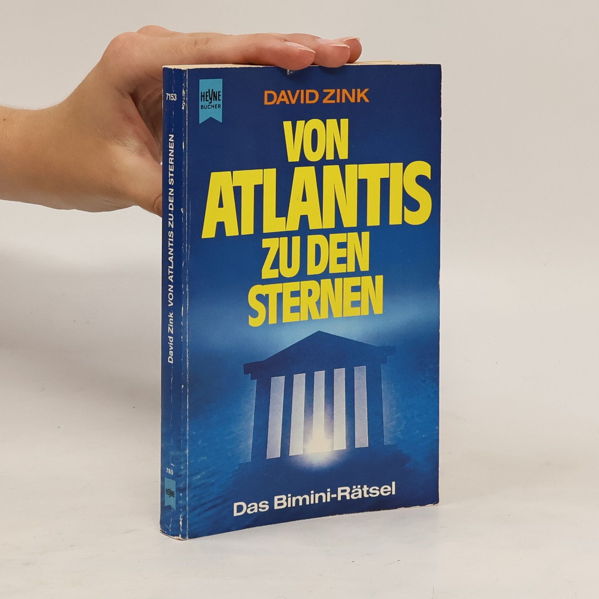 David Zink Von Atlantis zu den Sternen