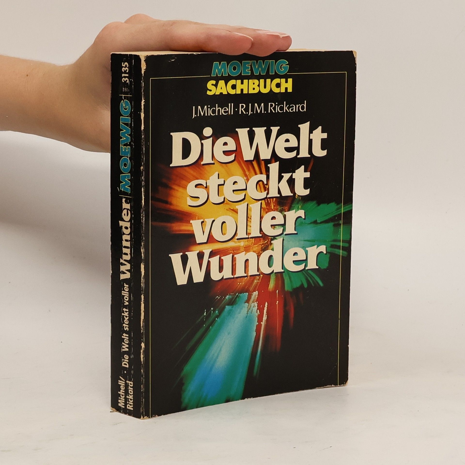 John Michell Die Welt steckt voller Wunder