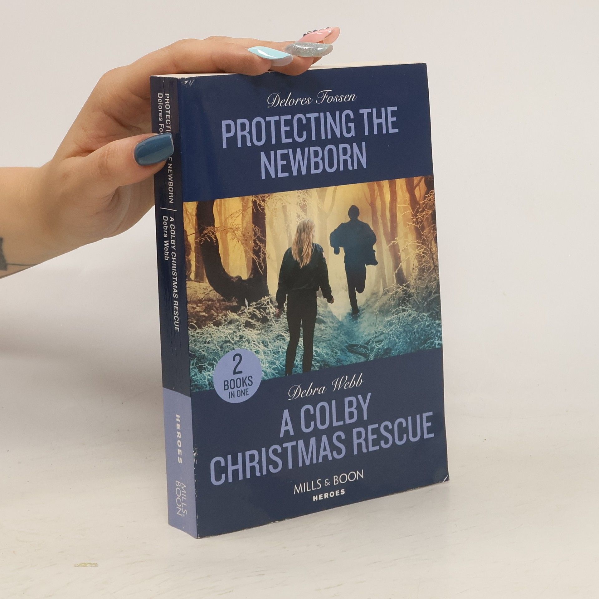 Debra Webb Protecting The Newborn / A Colby Christmas Rescue