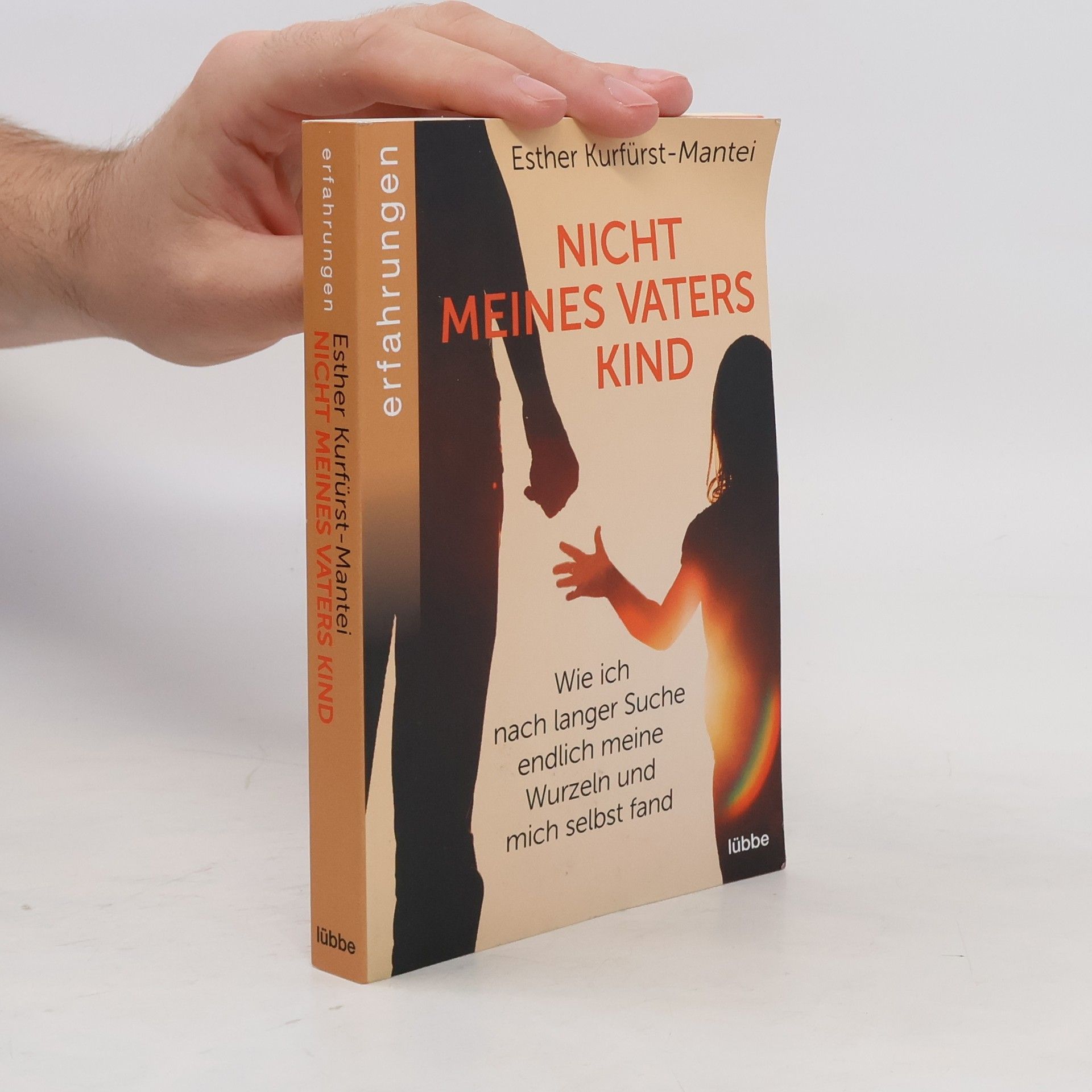 Esther Kurfürst-Mantei Nicht meines Vaters Kind