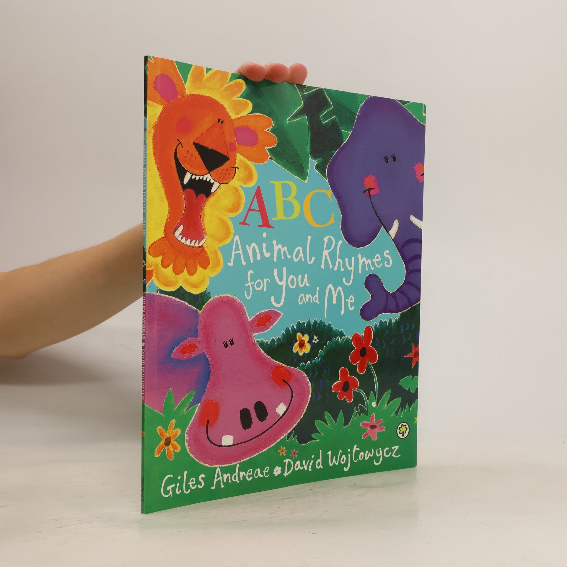 Giles Andreae ABC Animal Rhymes for You and Me