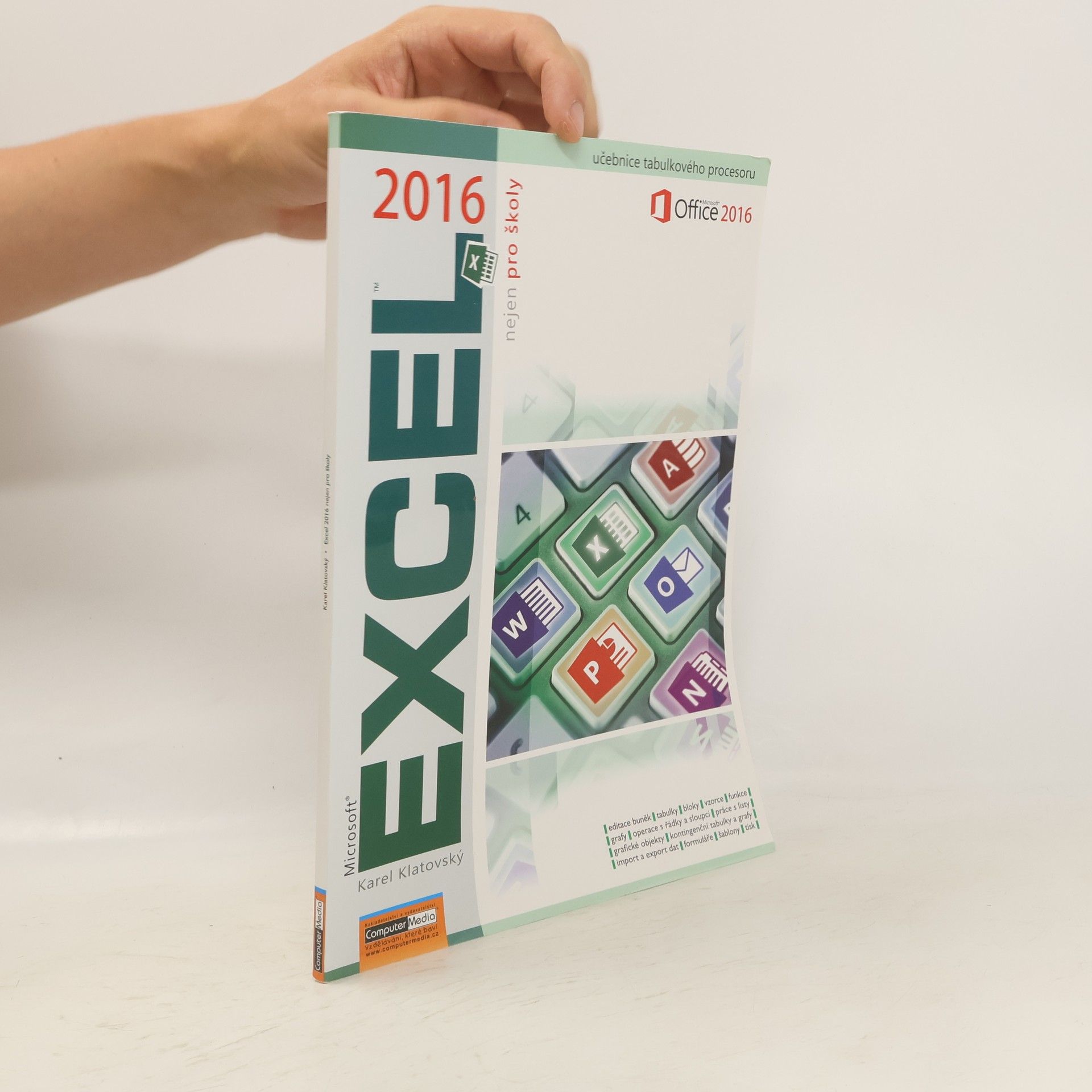 Karel Klatovský Microsoft Excel 2016 nejen pro školy