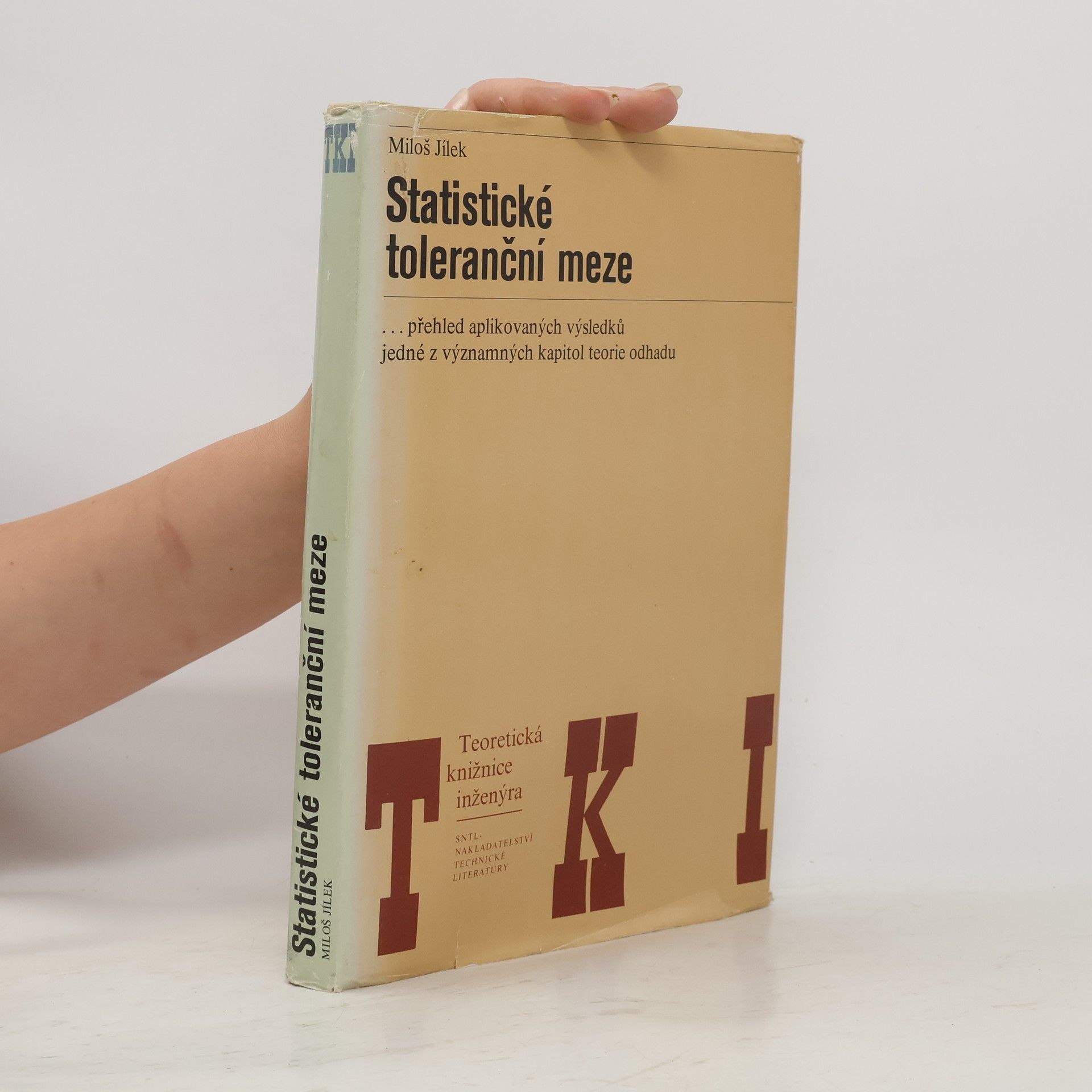 Miloš Jílek Statistické toleranční meze