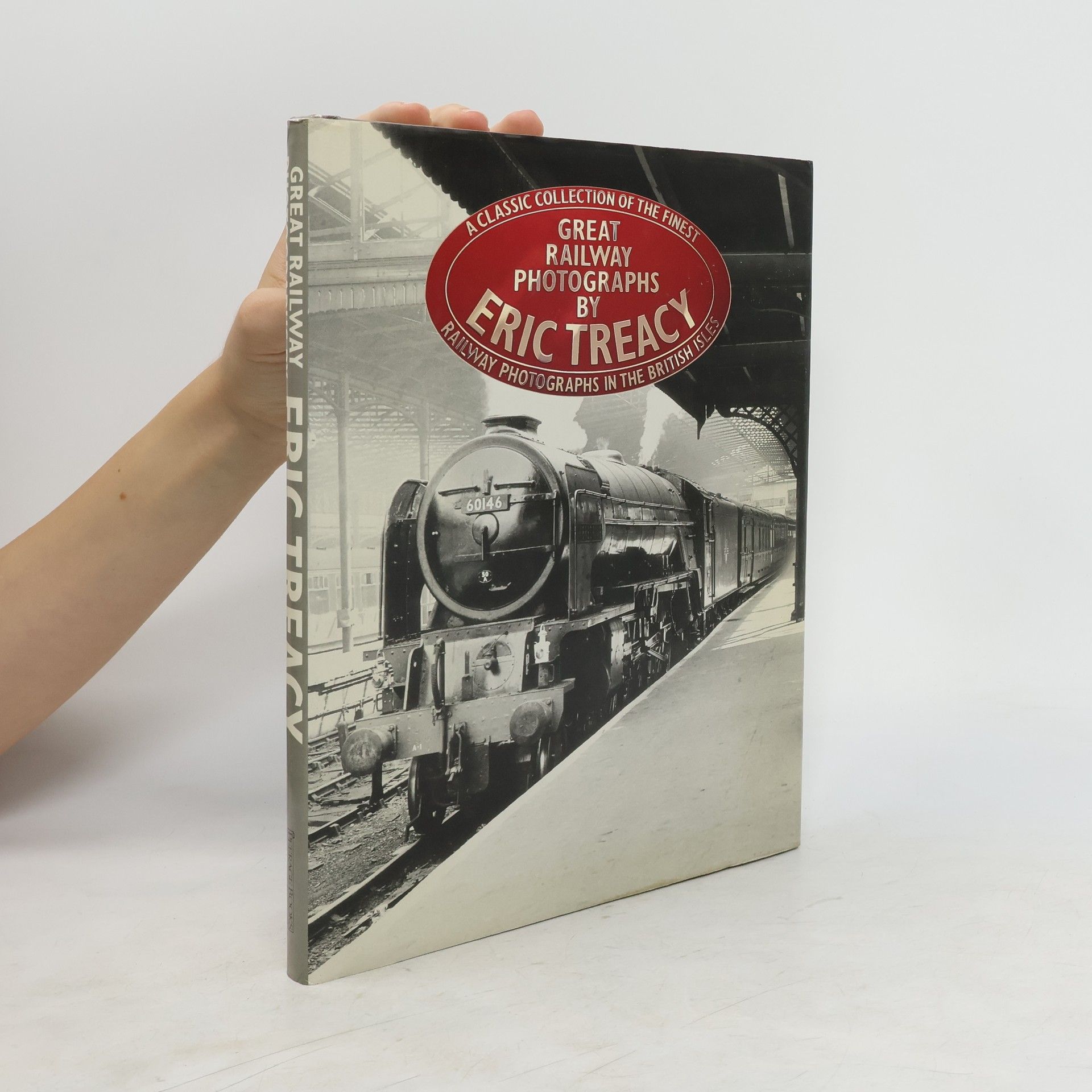 Eric Treacy Great Railway Photographs by Eric Treacy