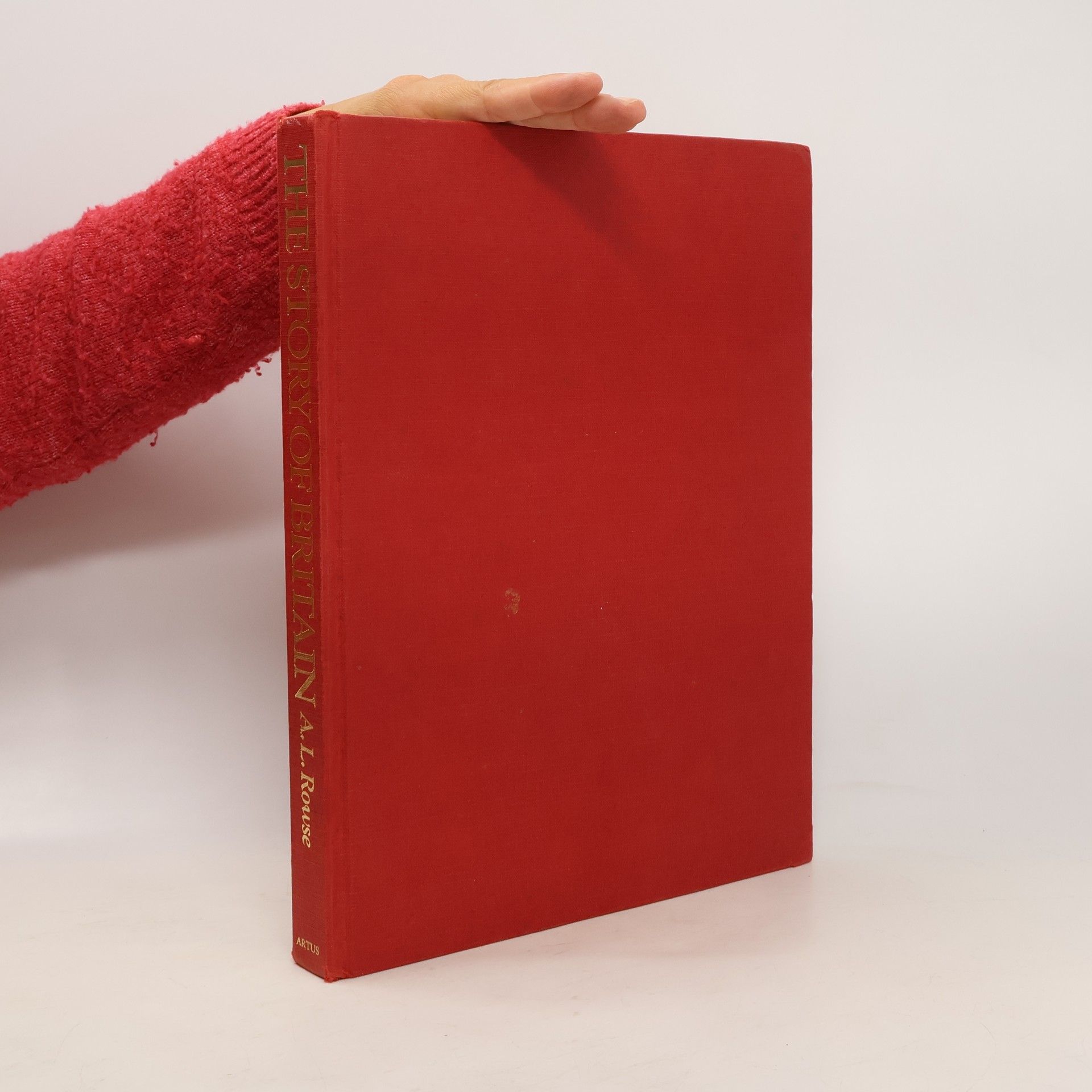 A. L. Rowse The Story of Britain