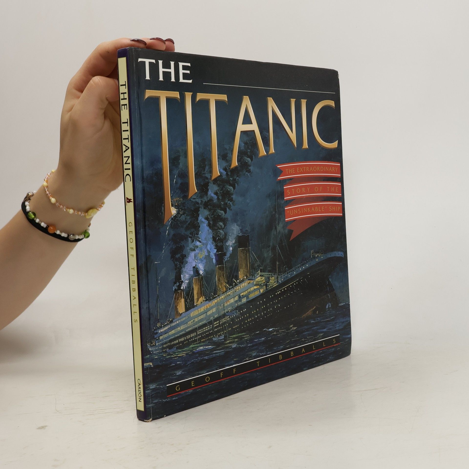 Geoff Tibballs The Titanic