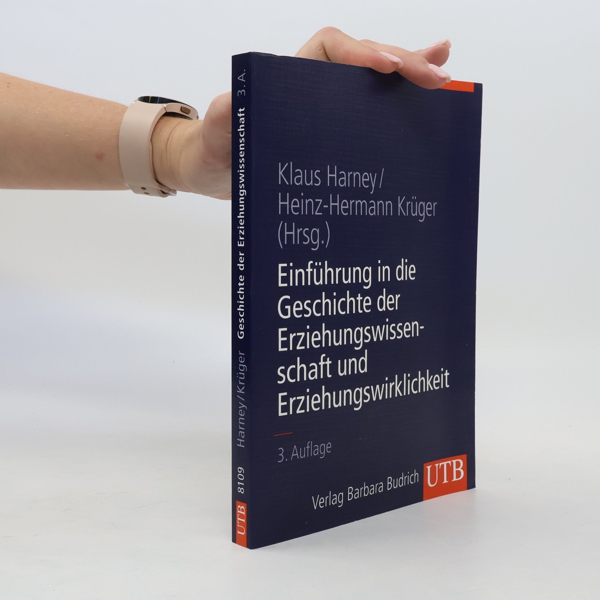 Klaus Harney Einführung in die Geschichte der Erziehungswissenschaft und Erziehungswirklichkeit