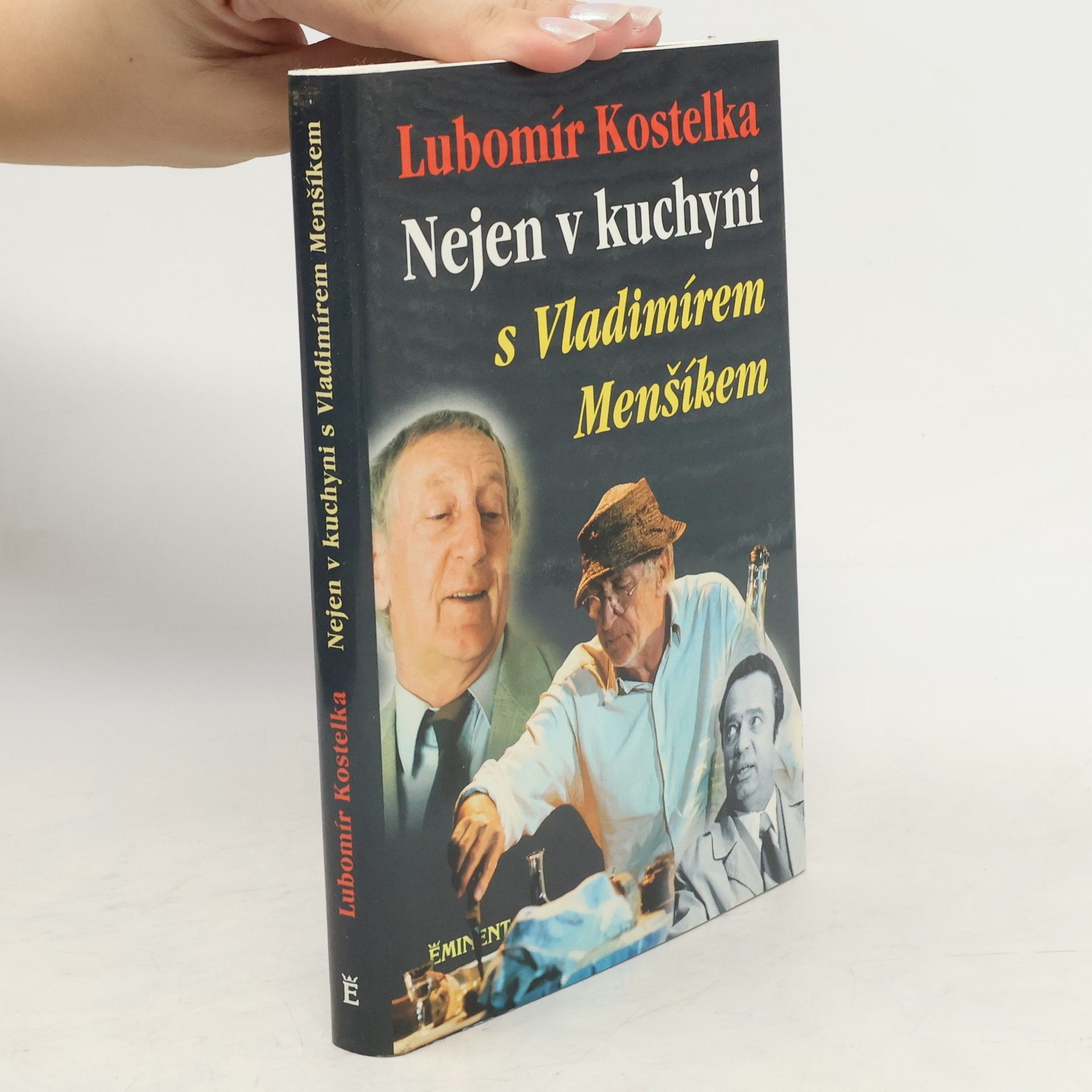 Kostelka Lubomír Nejen v kuchyni s Vladimírem Menšíkem