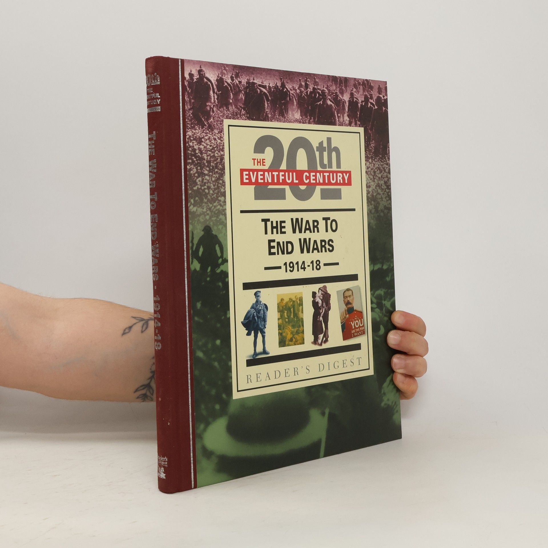 John Man The War to End Wars 1914-18