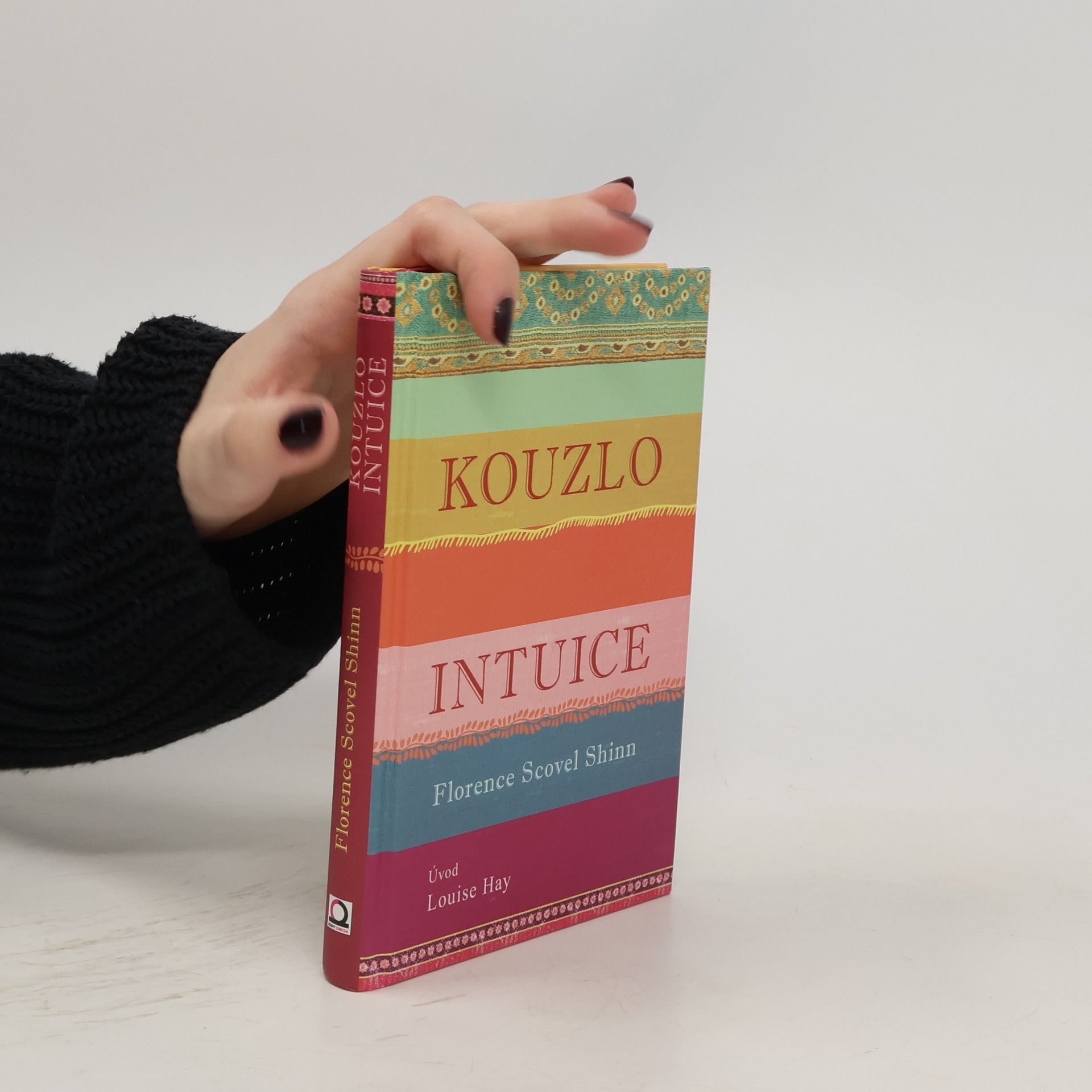 Florence Scovel Shinn Kouzlo intuice