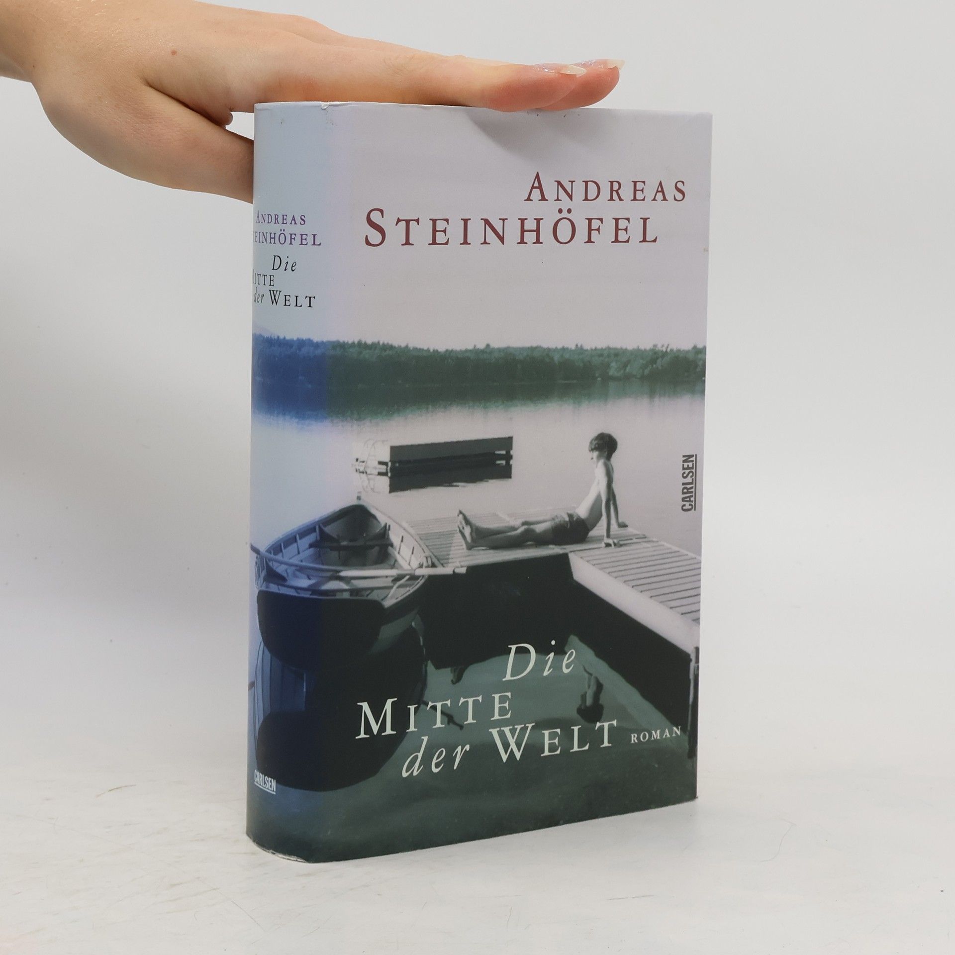 Andreas Steinhöfel Die Mitte der Welt