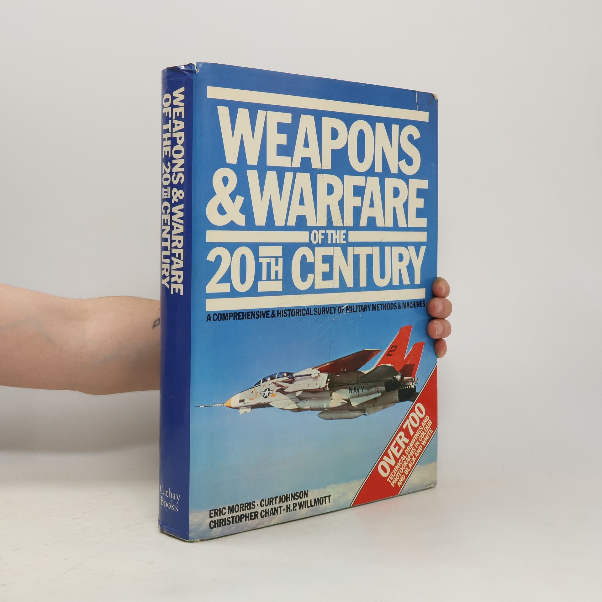 Eric Morris Weapons & Warfare of the 20th Century