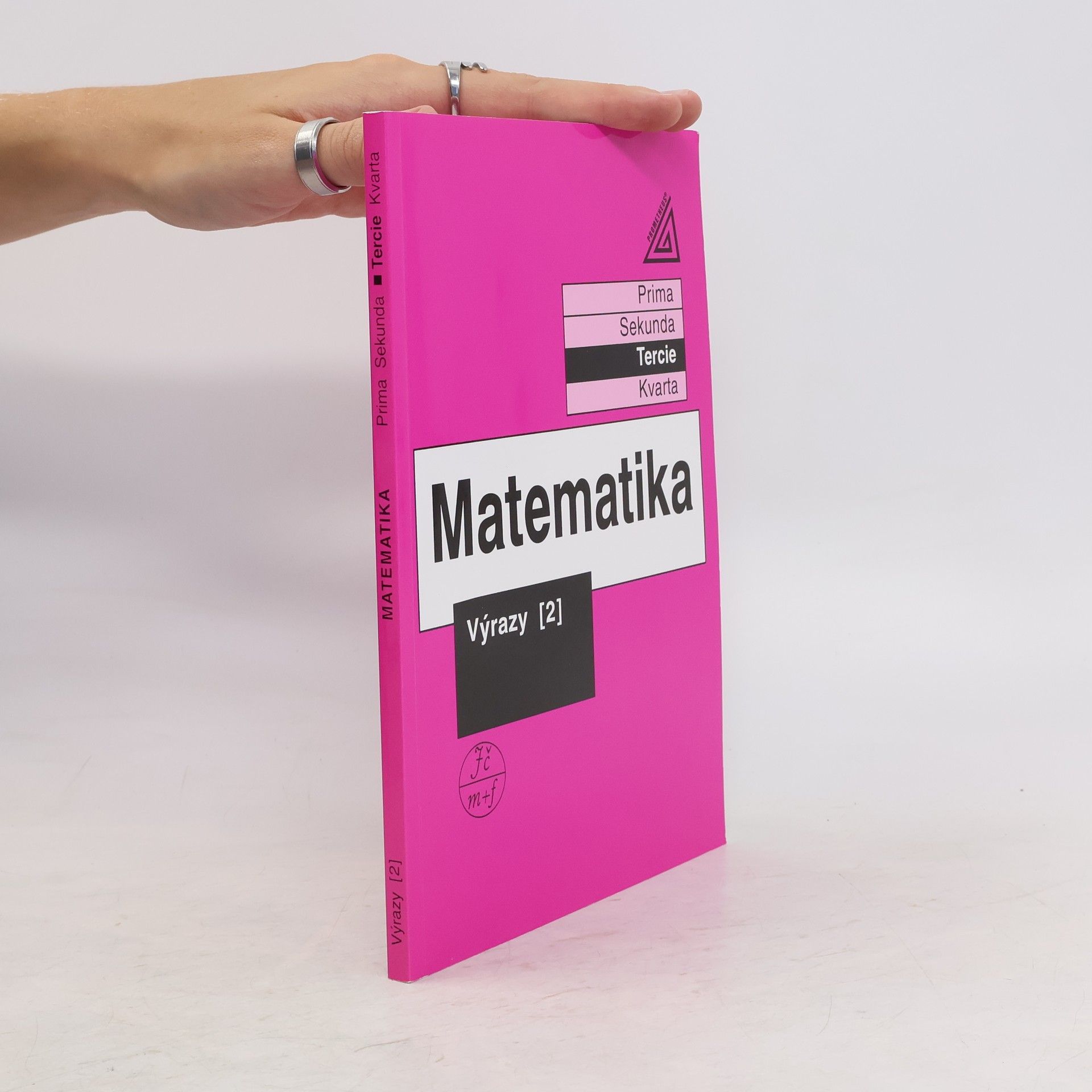 Jiří Herman Matematika. Tercie. Výrazy 2