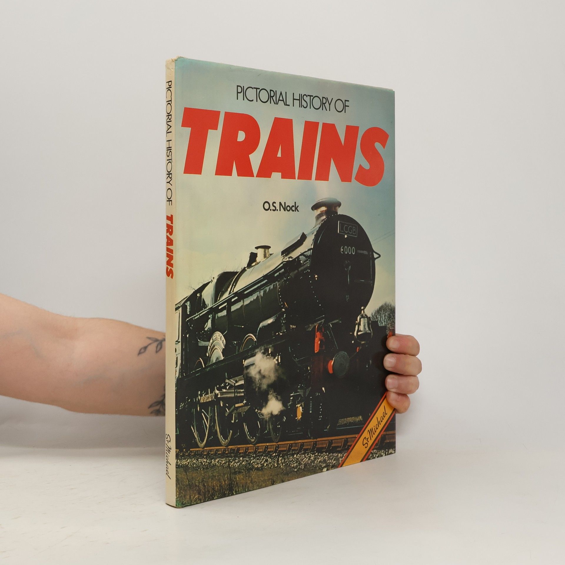 O. S. Nock Pictorial history of trains