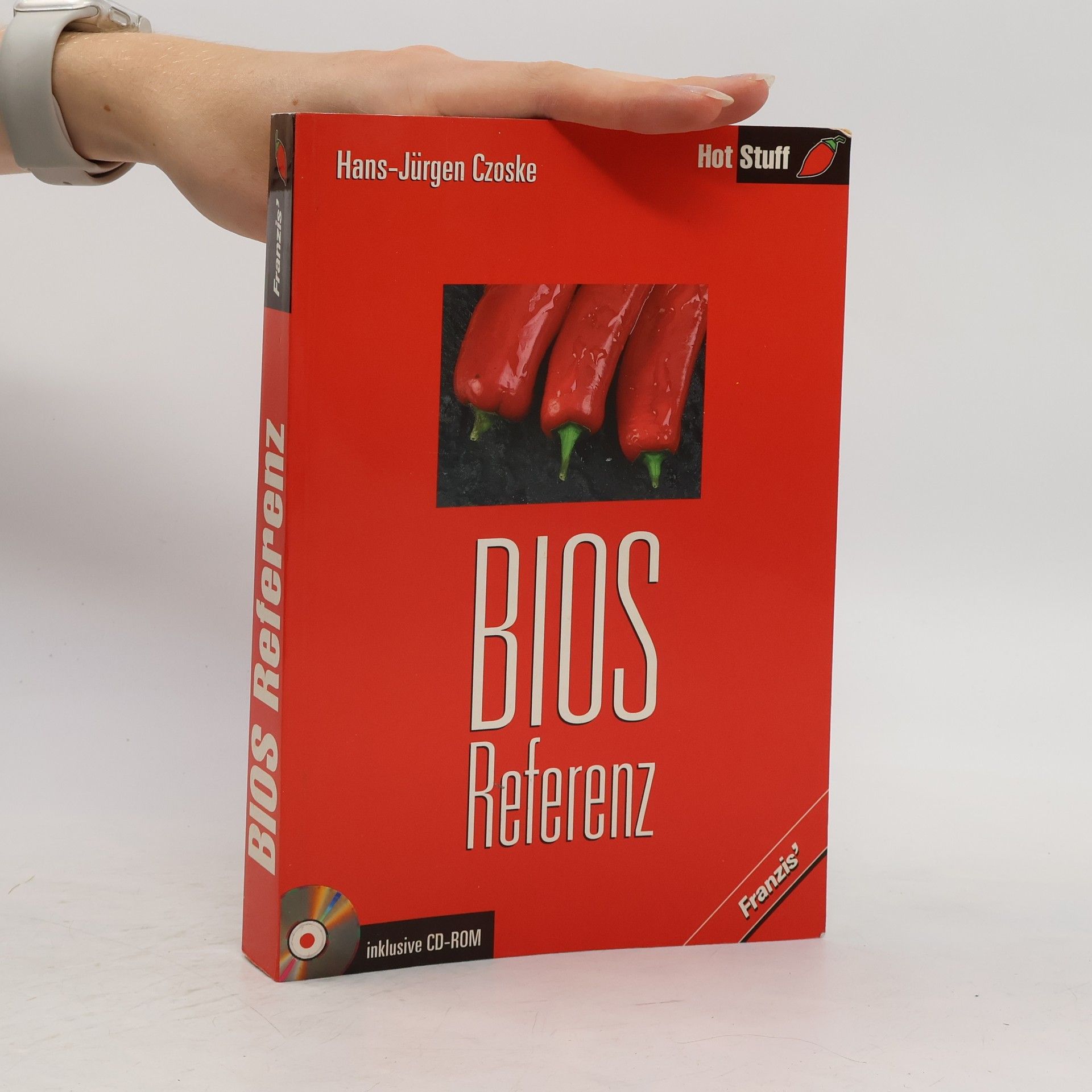 Hans-Jürgen Czoske BIOS-Referenz ; [inklusive CD-ROM]