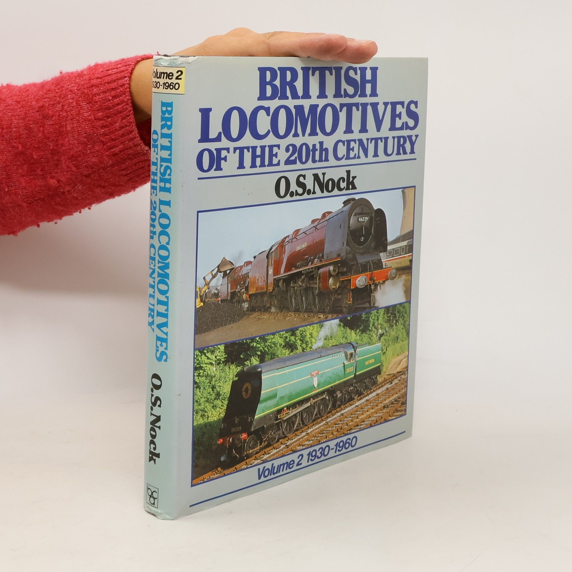 Oswald Stevens Nock British Locomotives of the 20th Century 2, 1930-1960