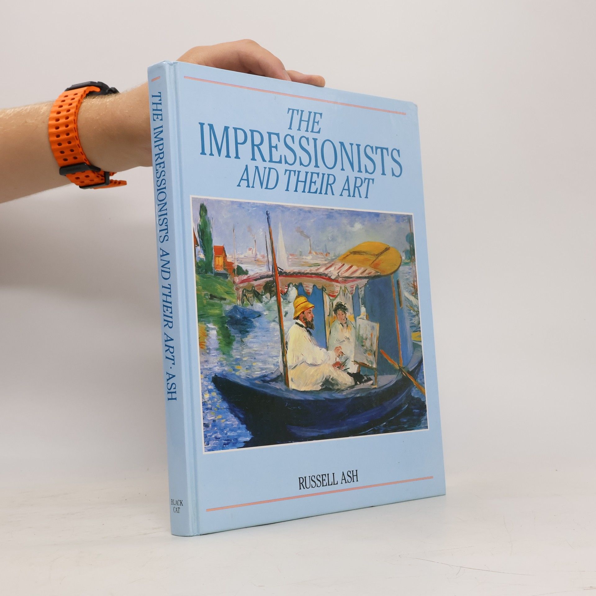 Russell Ash The Impressionists and Their Art