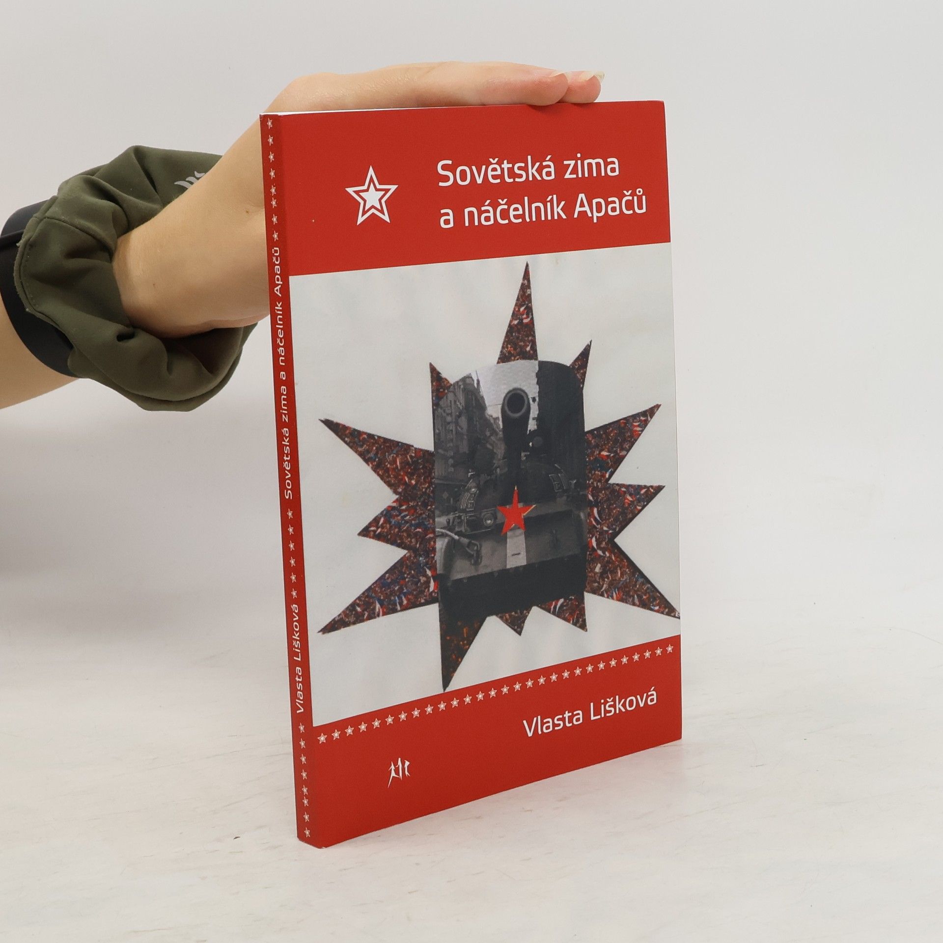 Vlasta Lišková Sovětská zima a náčelník Apačů