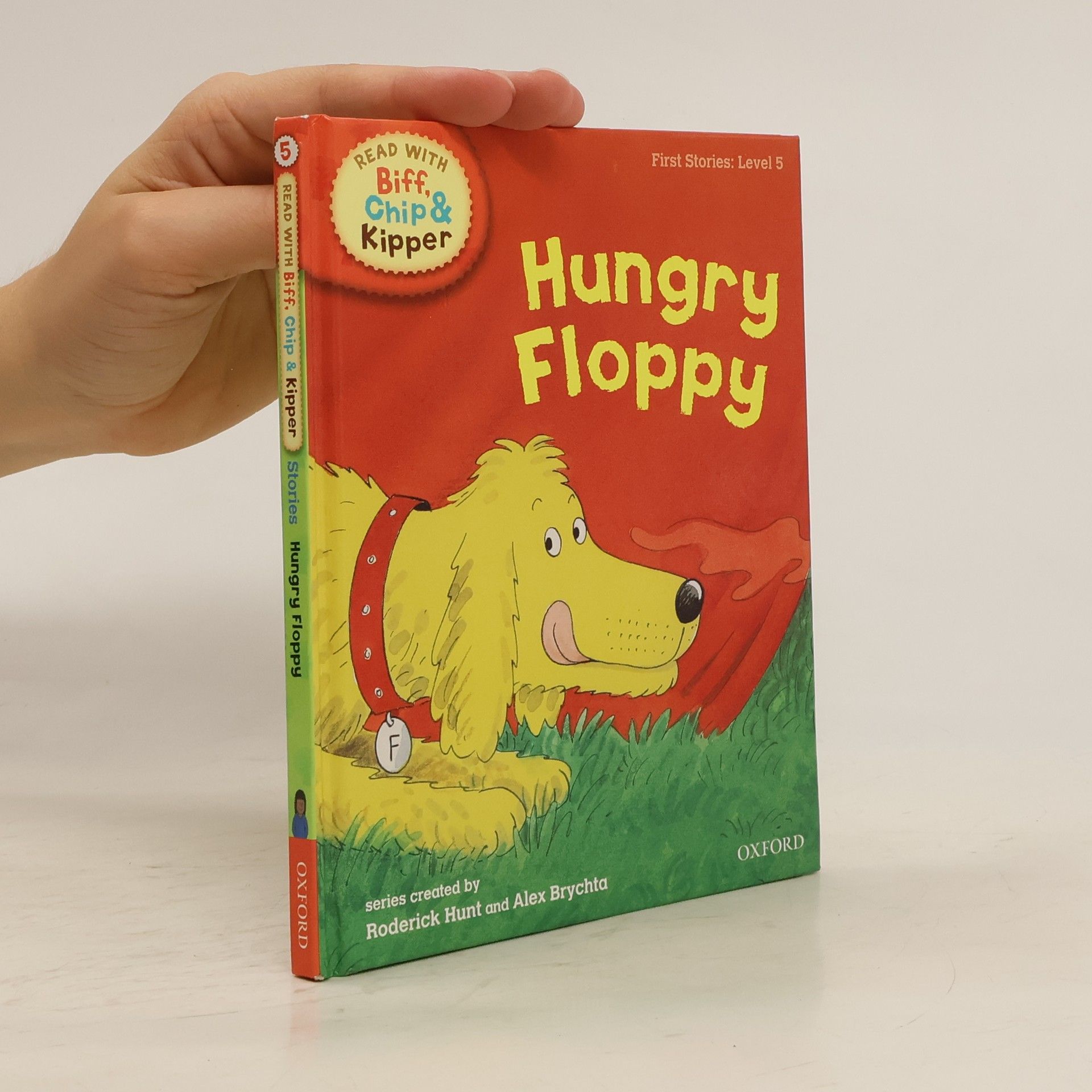 Roderick Hunt Read with Biff, Chip & Kipper Level 5. Hungry Floppy