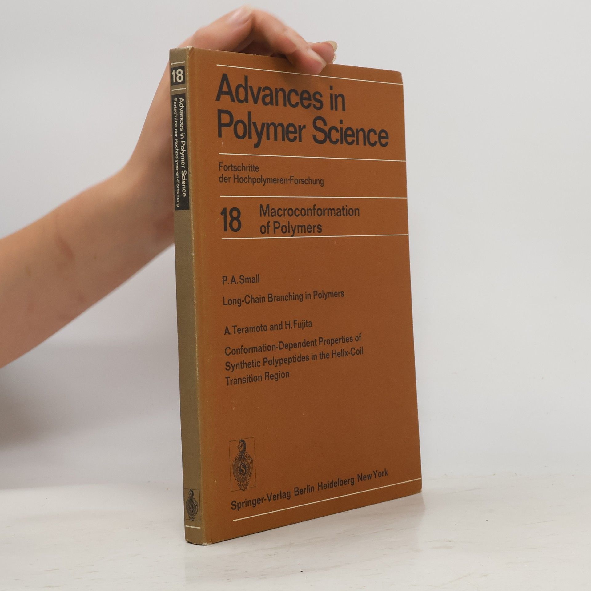 Collectif d'auteurs Advances in Polymer Science 18. Macroconformation of polymers