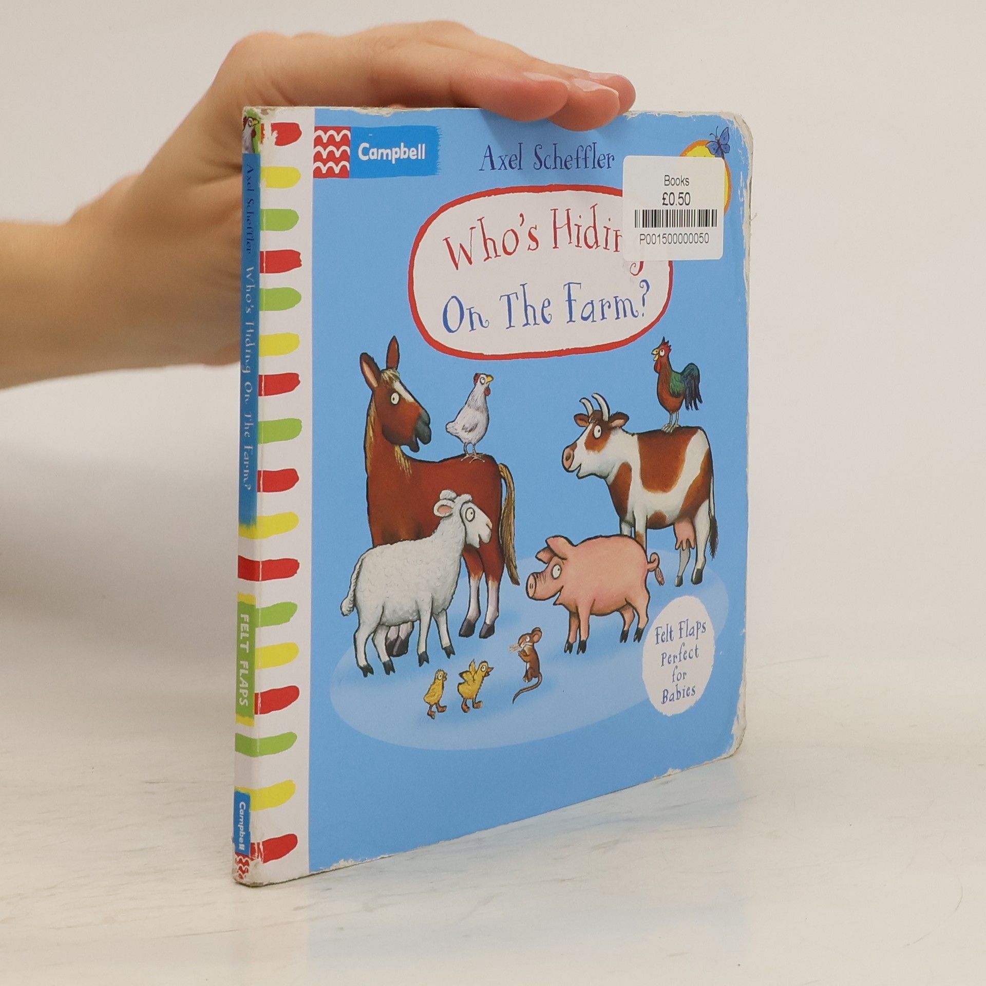 Axel Scheffler Who's Hiding On the Farm?