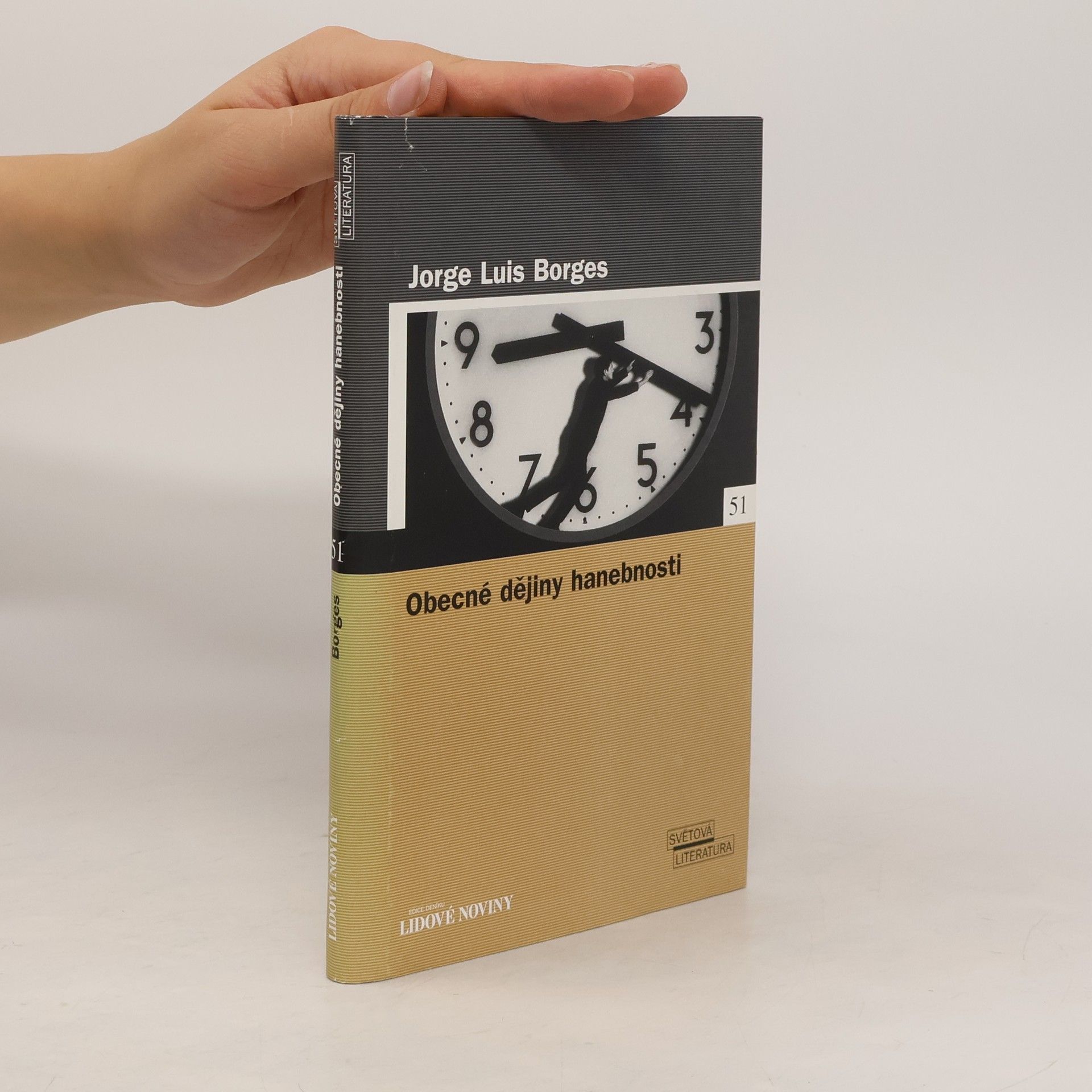 Jorge Luis Borges Obecné dějiny hanebnosti