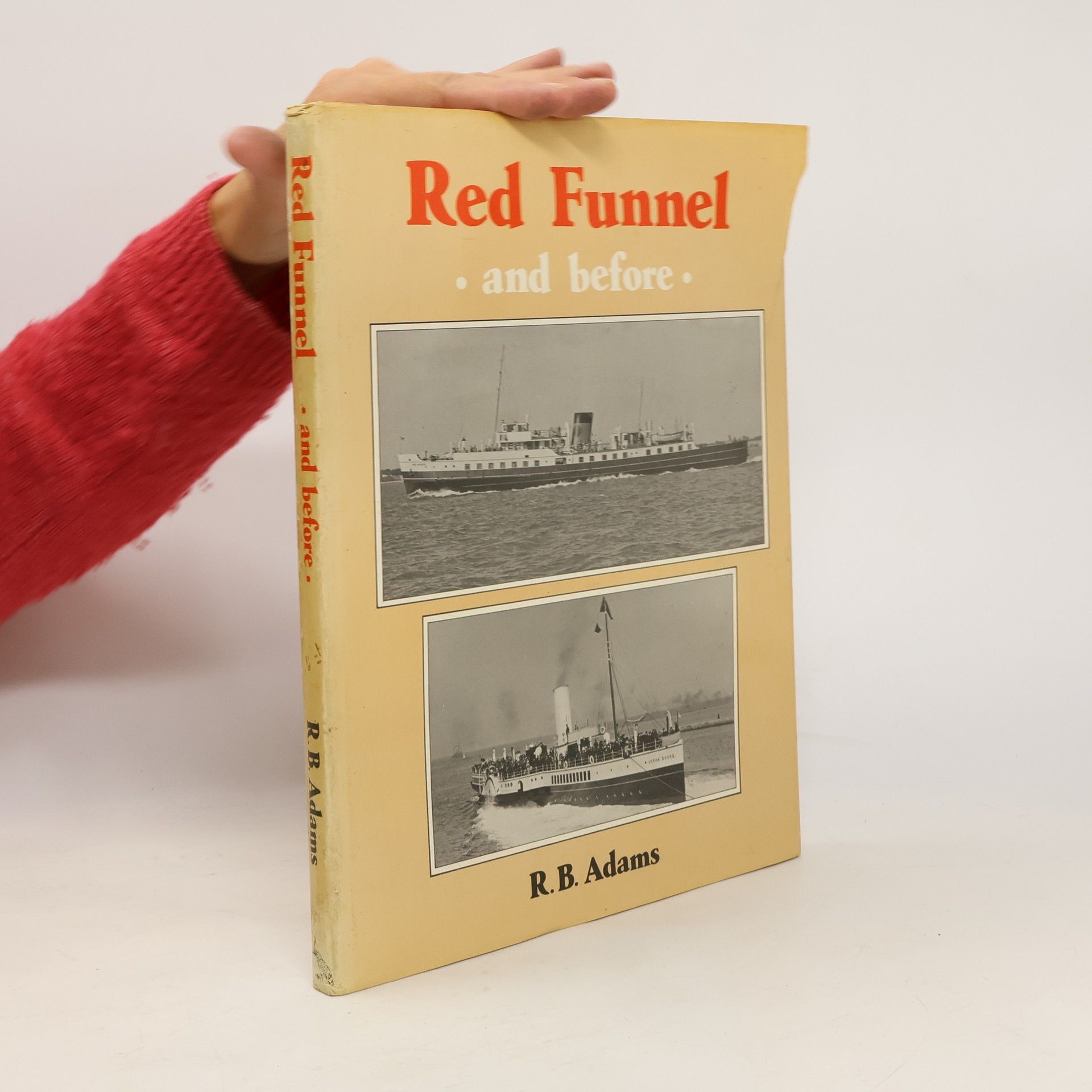 R. B. Adams Red Funnel and Before