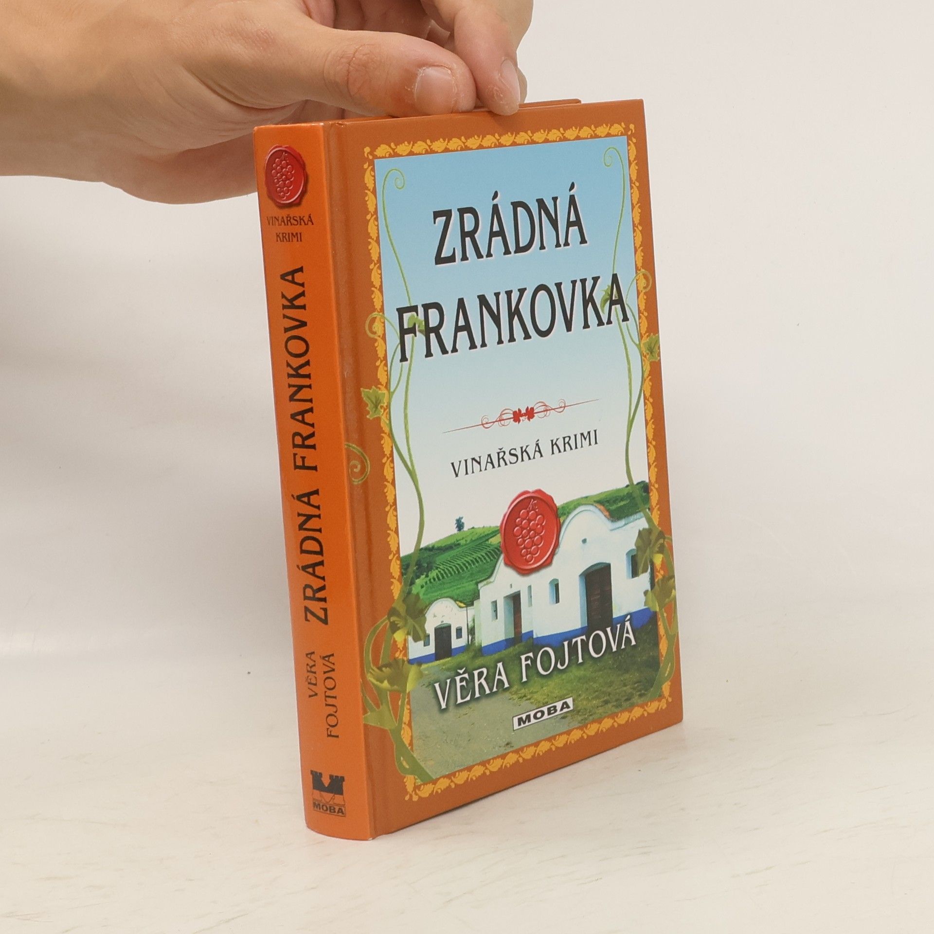 Věra Fojtová Zrádná frankovka