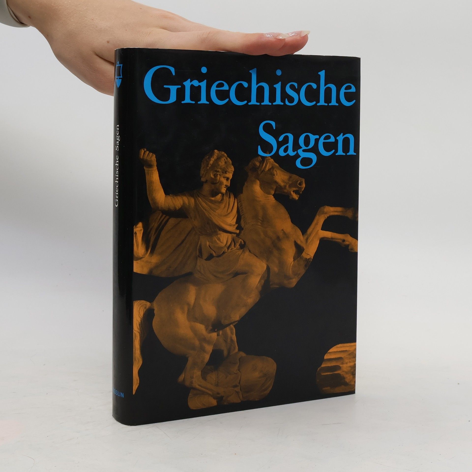 Richard Carstensen Griechische Sagen: Die schönsten Sagen des klassischen Altertums