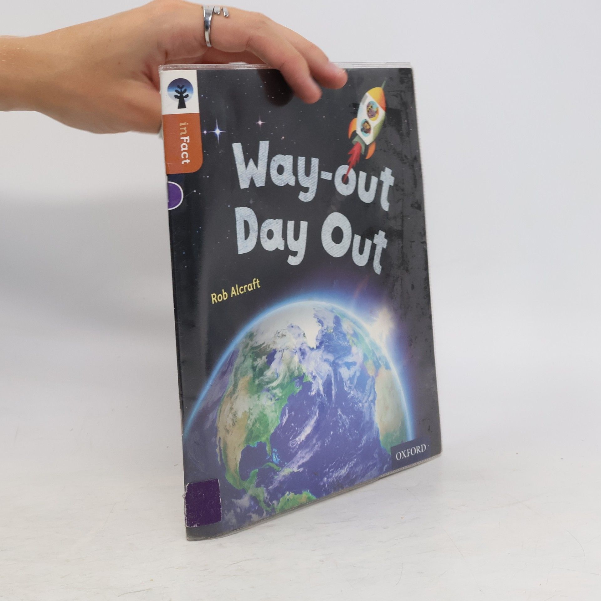 Rob Alcraft Oxford Reading Tree inFact: Level 8: Way-out Day Out