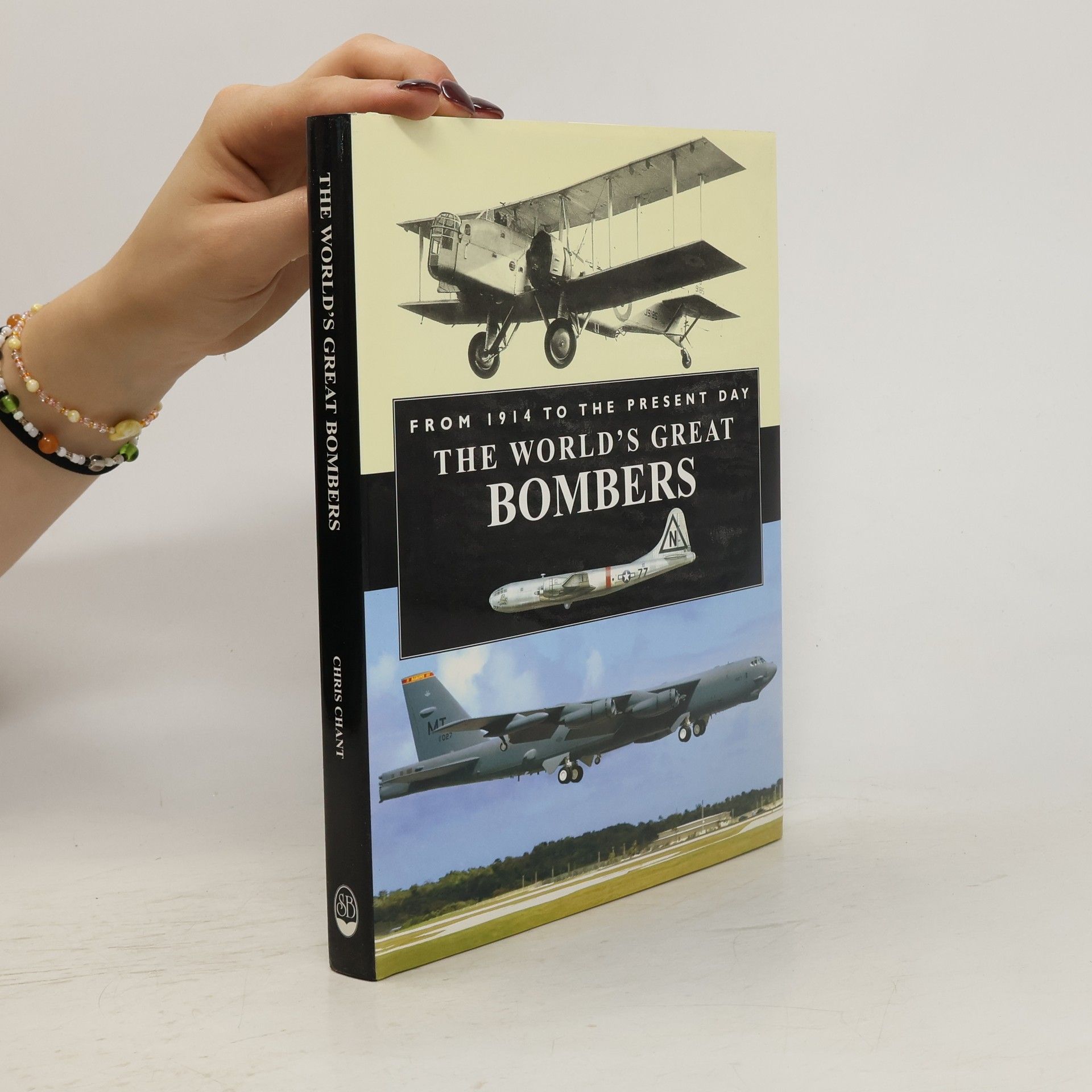 Christopher Chant The World's Great Bombers